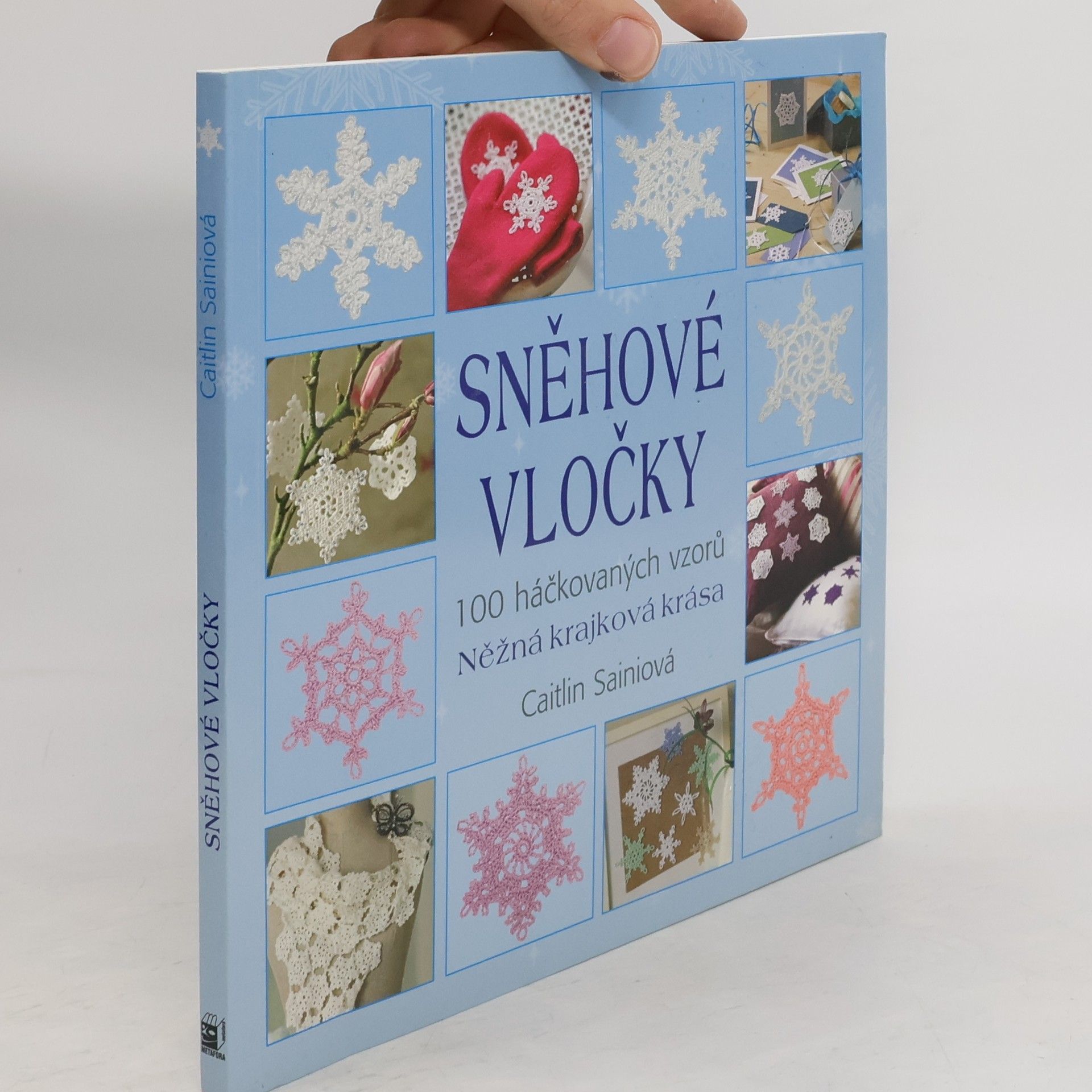 Caitlin Sainio Sněhové vločky - 100 háčkovaných vzorů