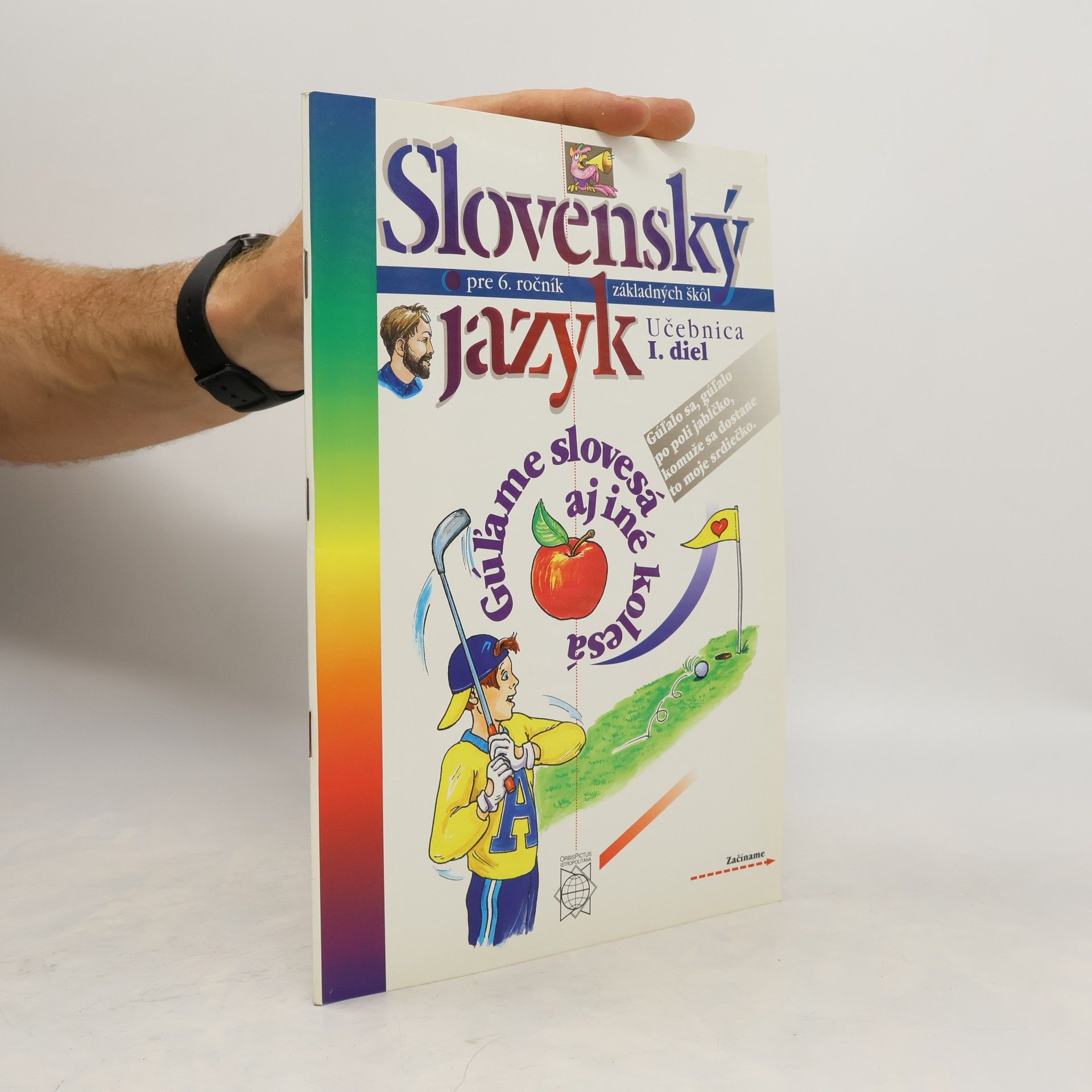 Eva Tibenská Slovenský jazyk pre 6. ročník základných škôl. Učebnica, 1. diel