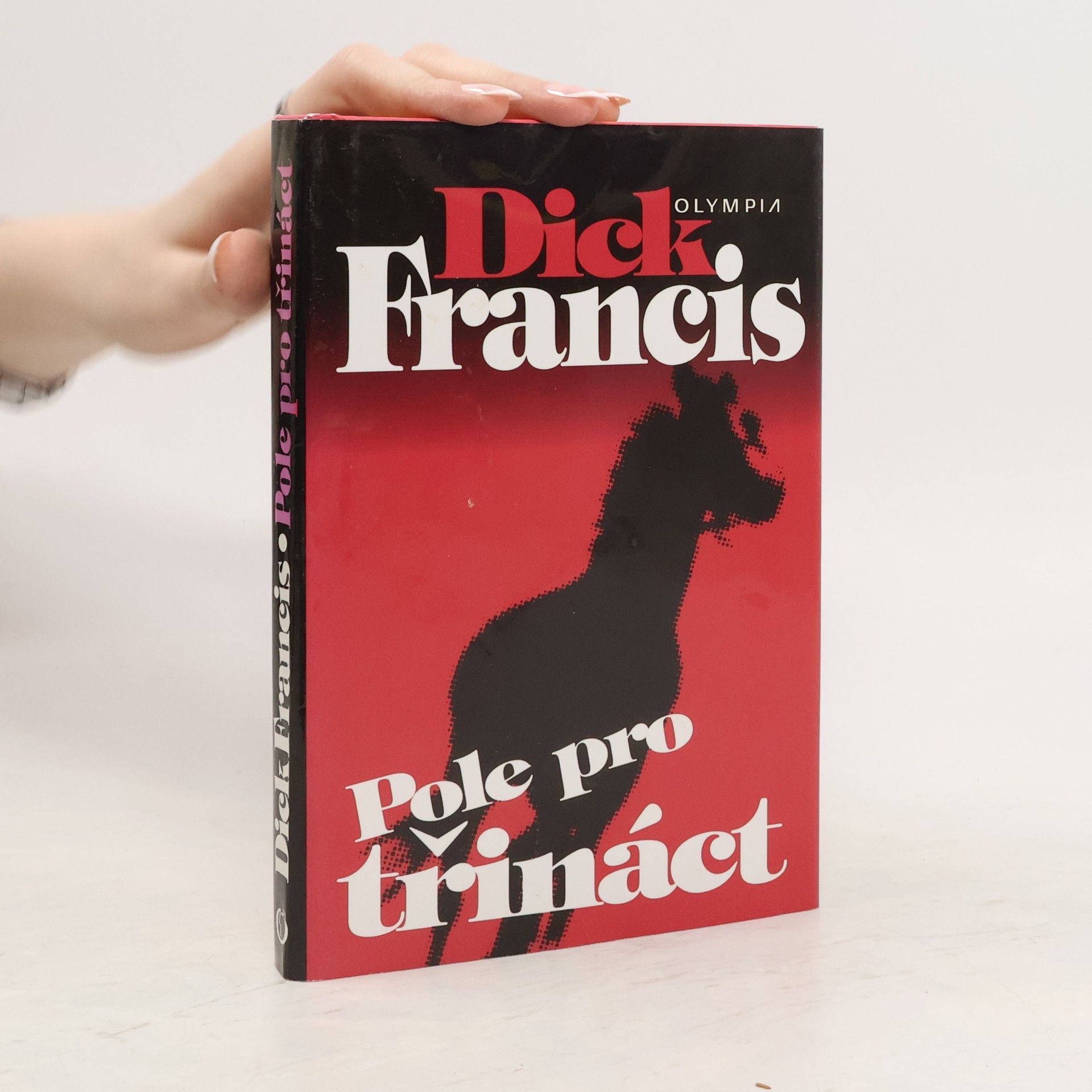 Dick Francis Pole pro třináct