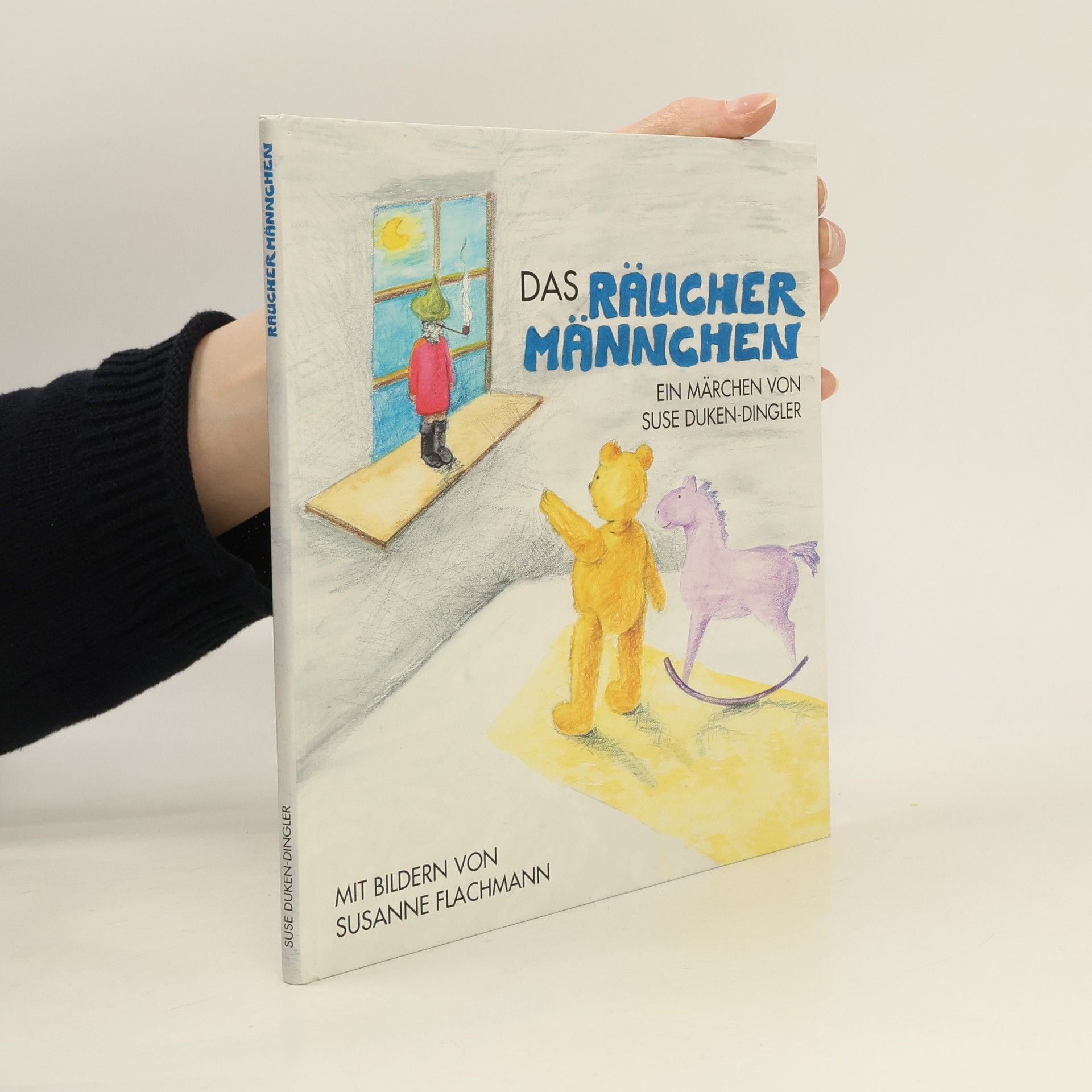Suse Duken-Dingler Das Räuchermännchen