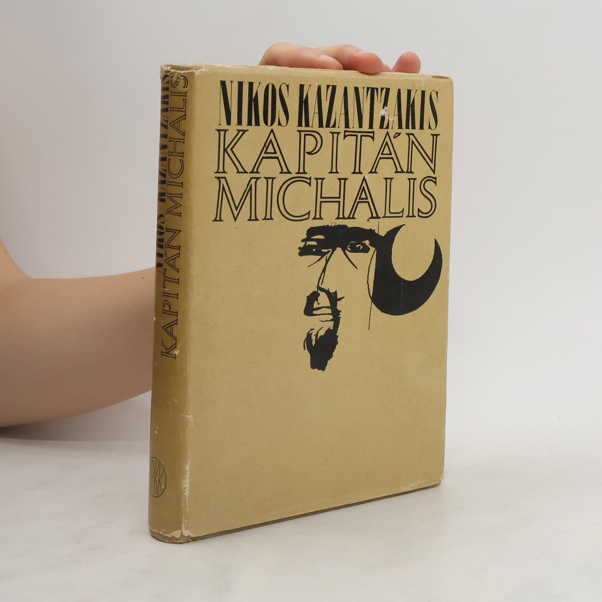 Nikos Kazantzakis Kapitán Michalis. Sloboda, alebo smrť