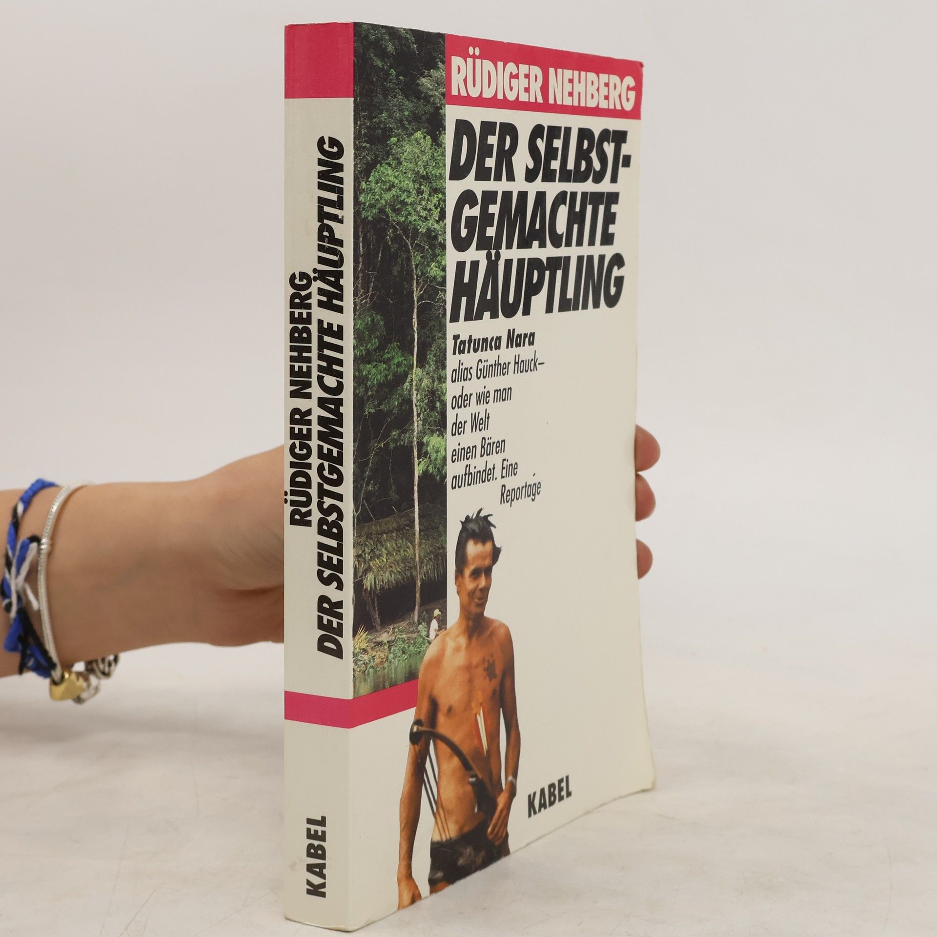 Rüdiger Nehberg Der selbstgemachte Häuptling