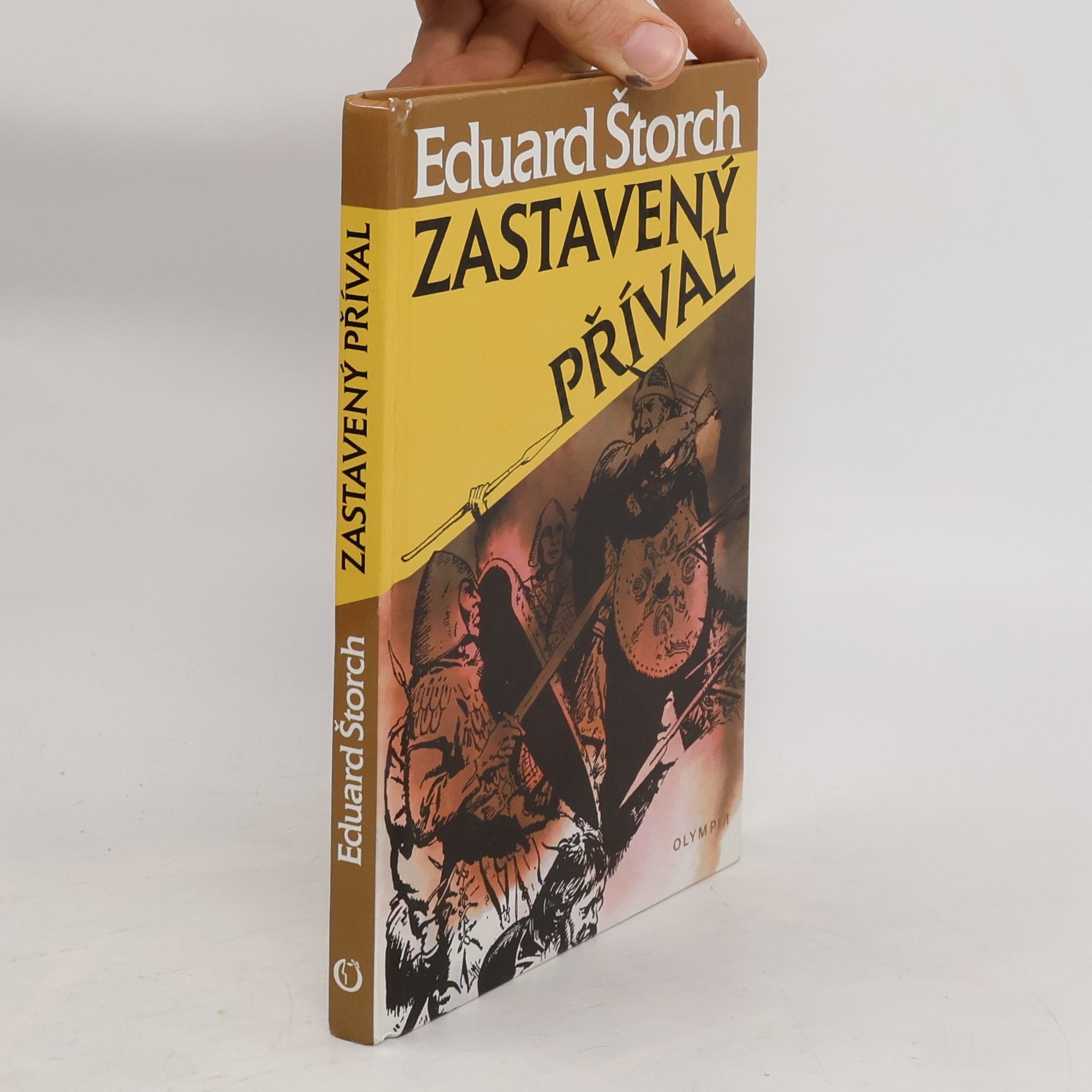 Eduard Štorch Zastavený příval : list z počátků našich dějin