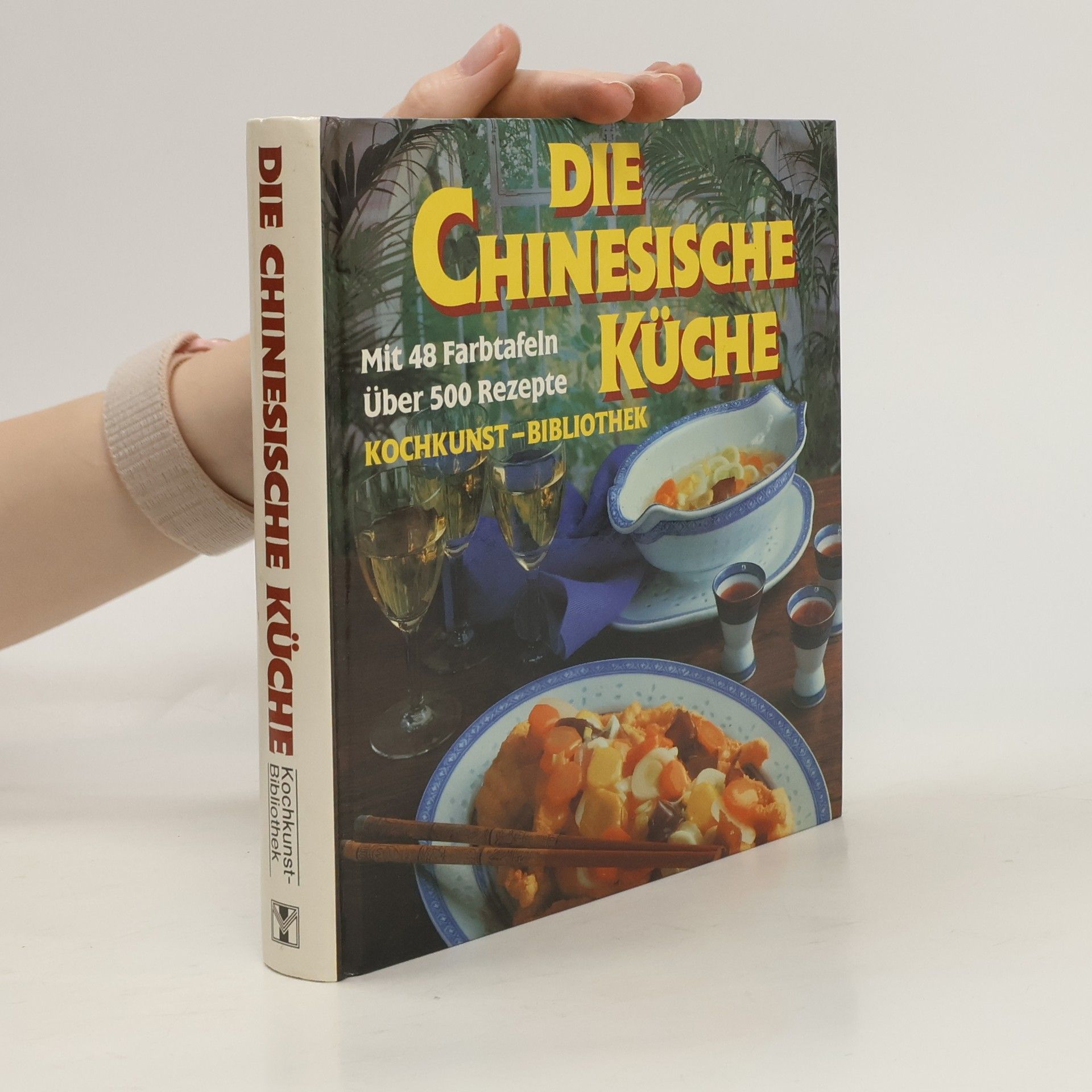Autorenkollektiv Die Chinesische Küche