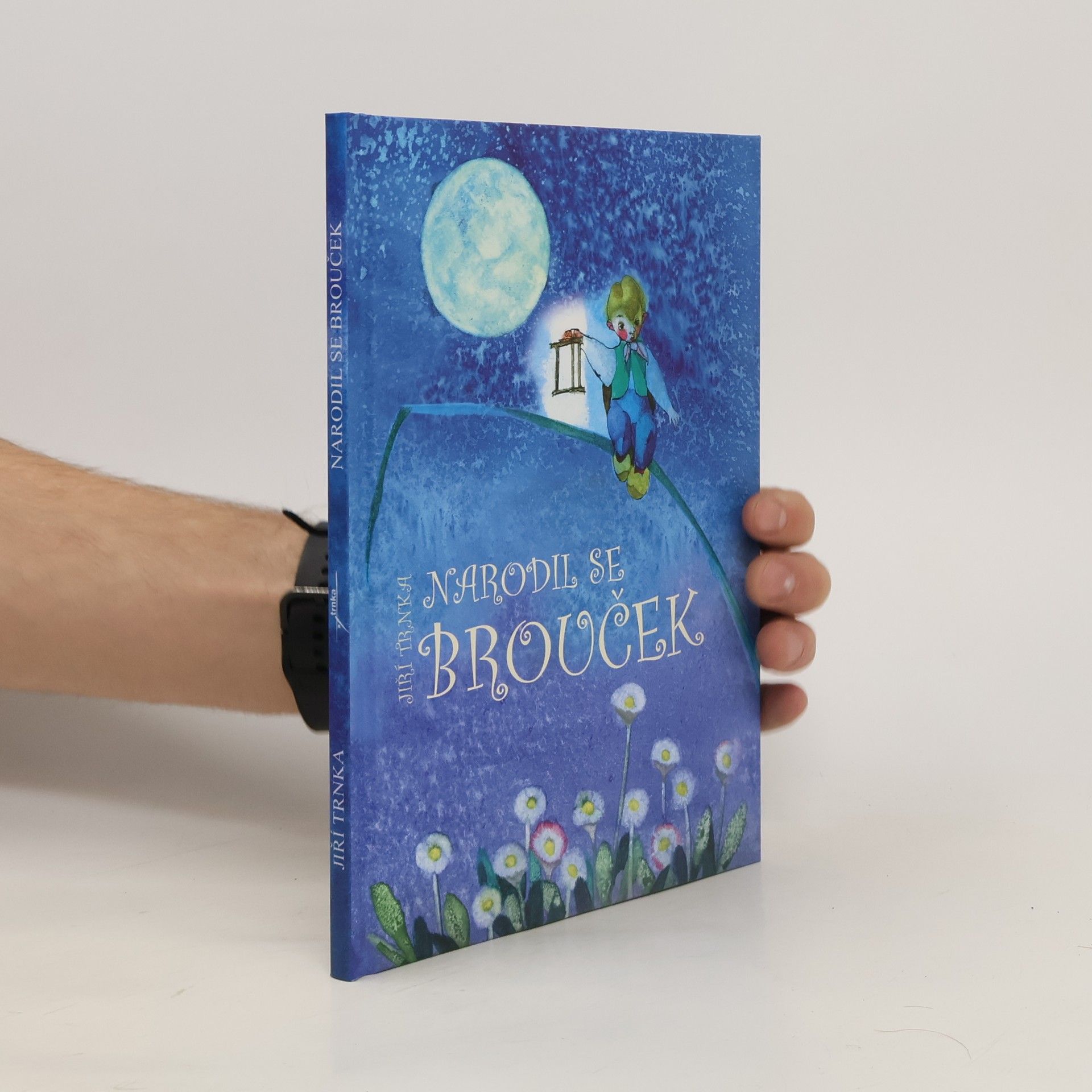 Klára Trnková Narodil se brouček