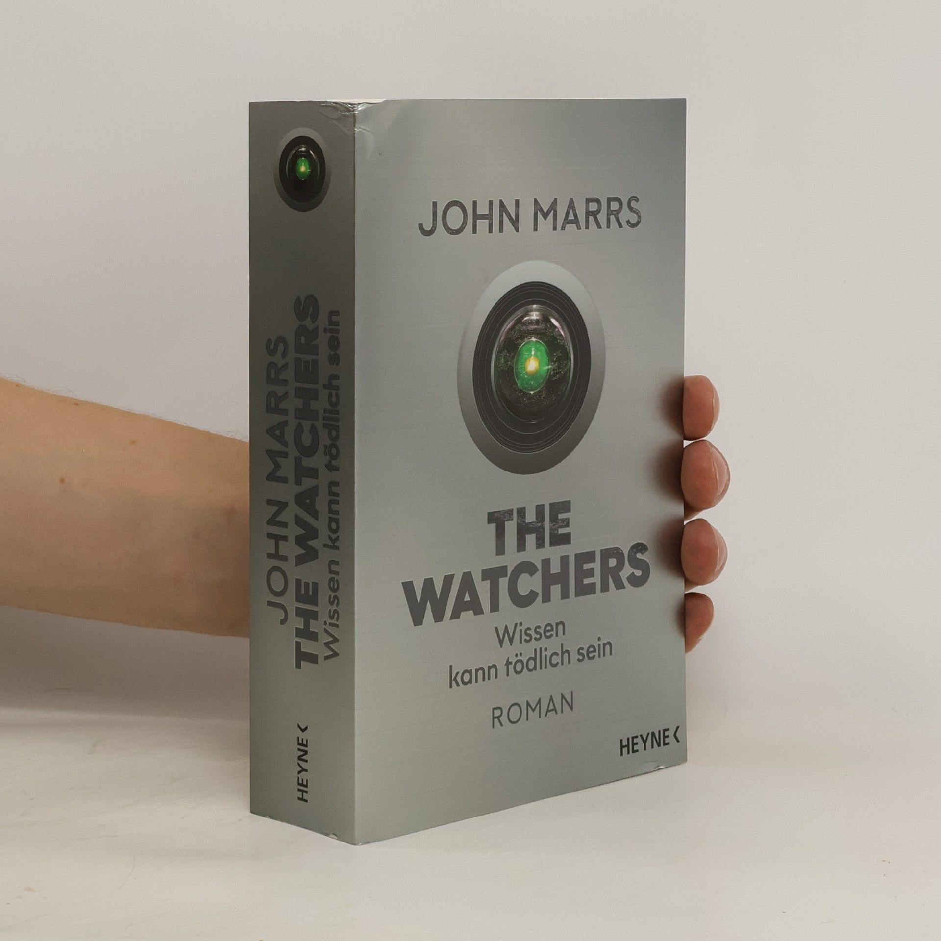 John Marrs The Watchers - Wissen kann tödlich sein