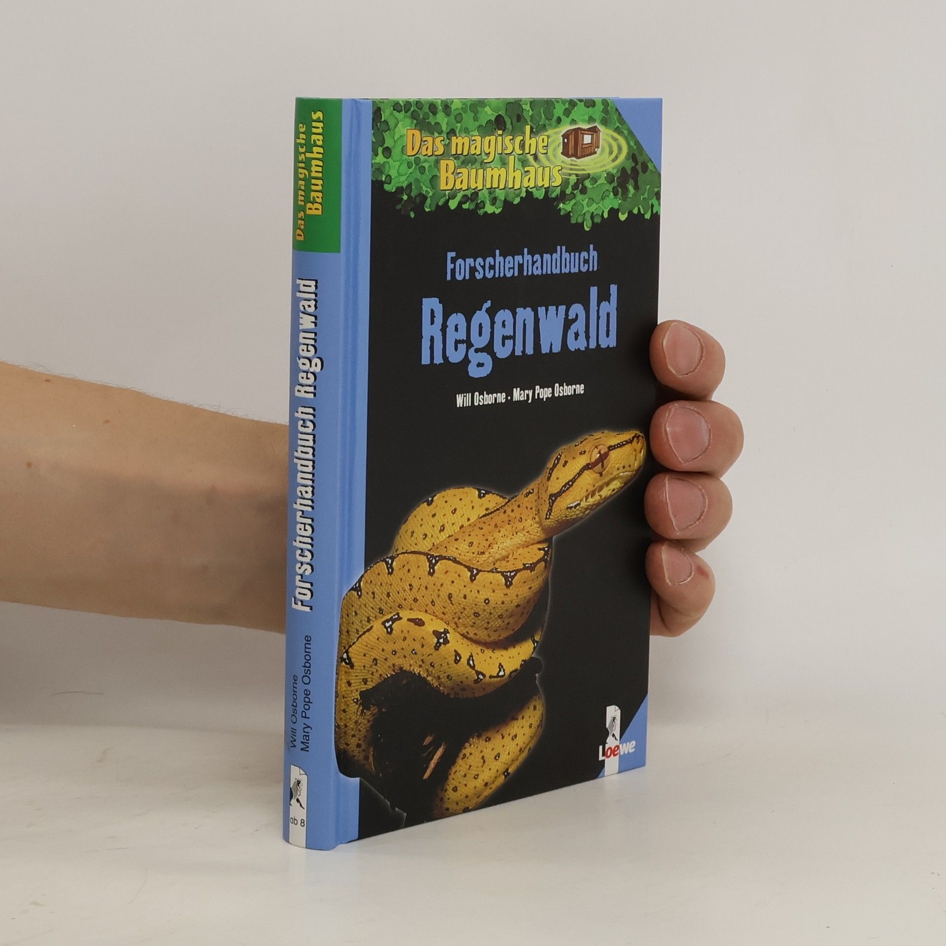 Will Osborne Das magische Baumhaus: Forscherhandbuch Regenwald.