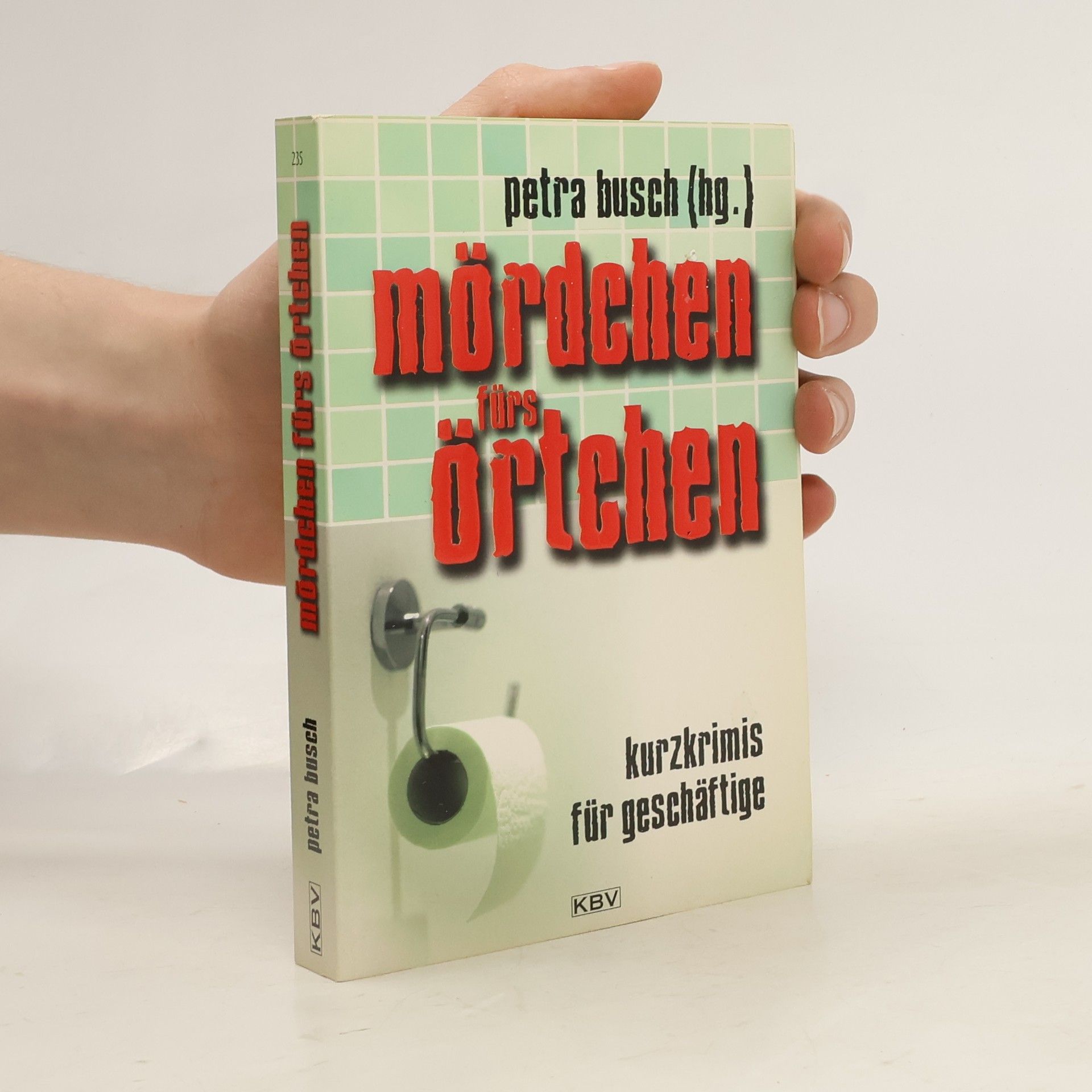 Petra Busch Mördchen fürs Örtchen