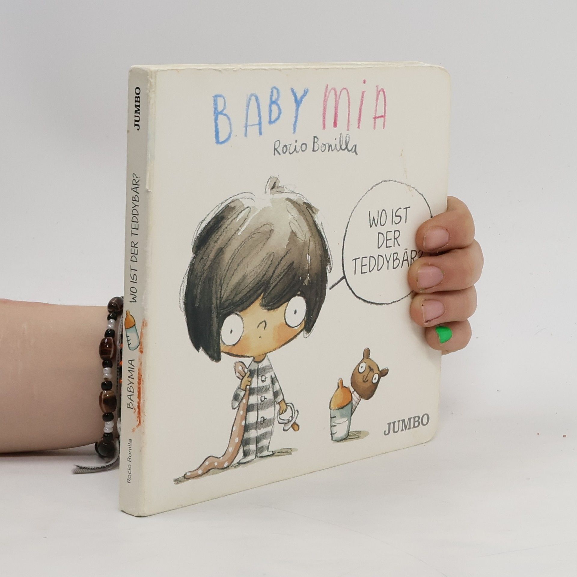 Rocio Bonilla Babymia. Wo ist der Teddybär?