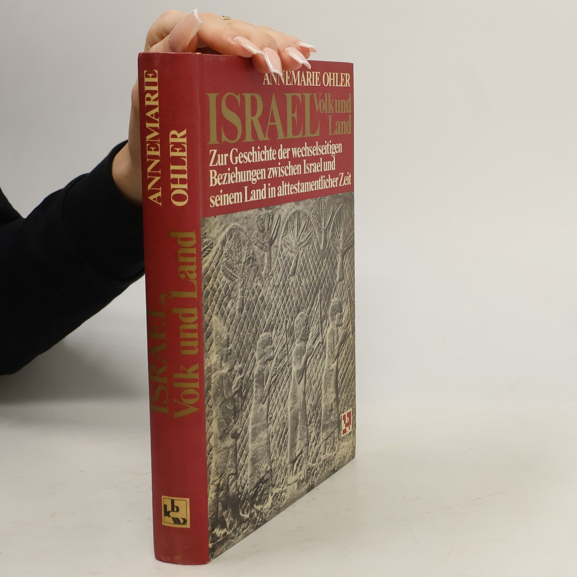 Annemarie Ohler Israel, Volk und Land