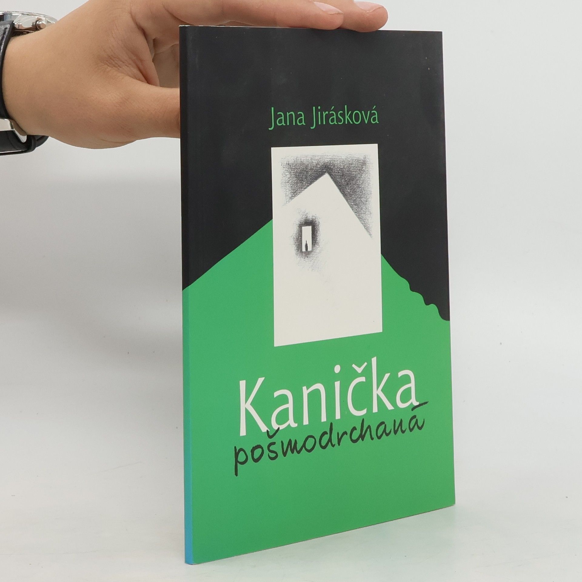 Jana Jirásková Kanička pošmodrchaná