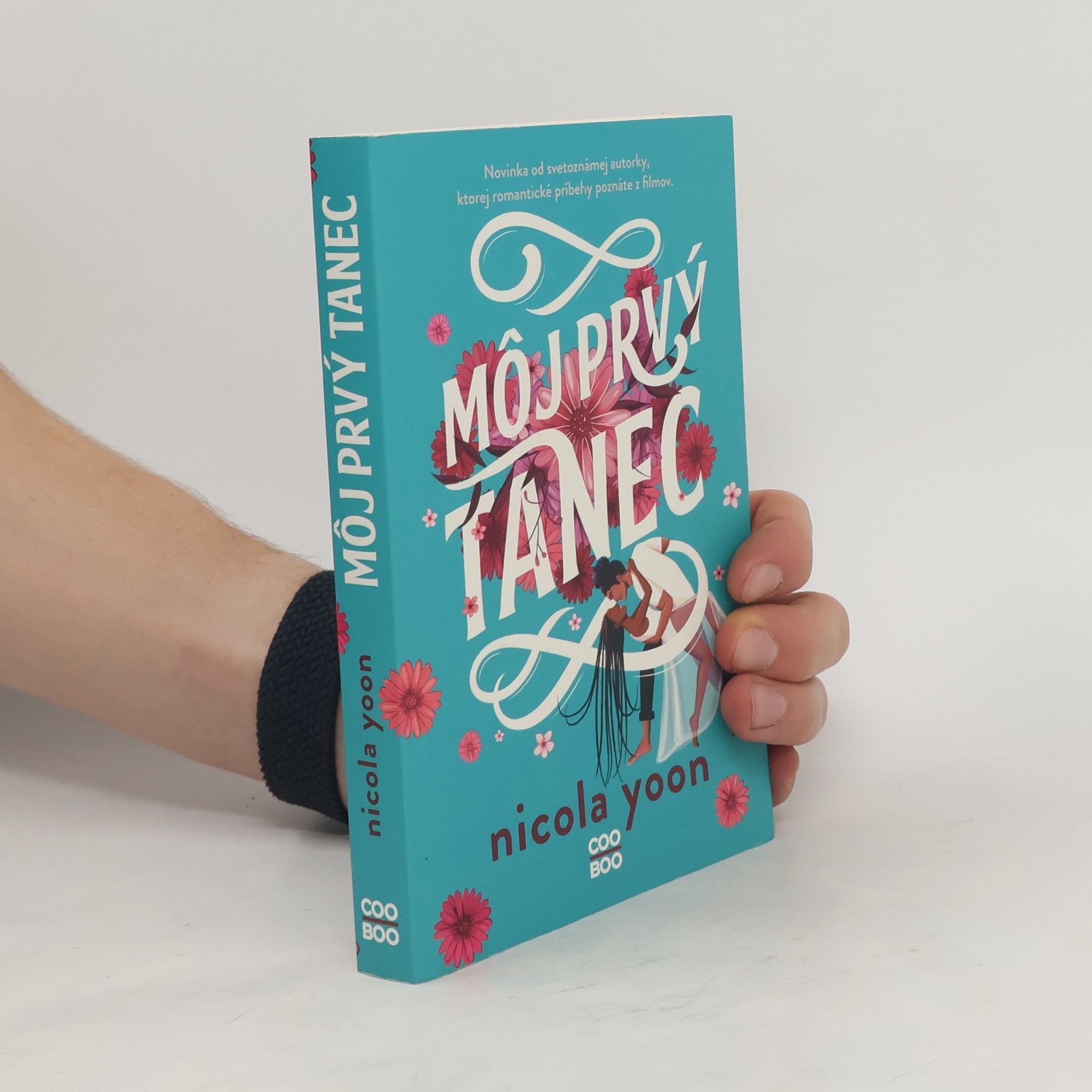 Nicola Yoon Môj prvý tanec