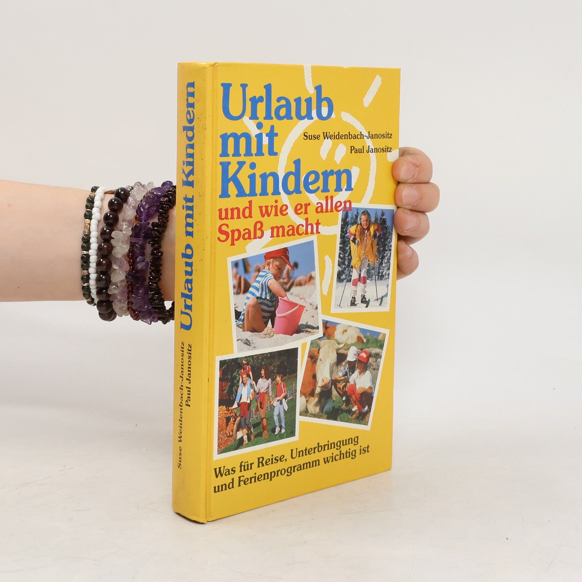 Suse Weidenbach-Janositz Urlaub mit Kindern und wie er allen Spass macht
