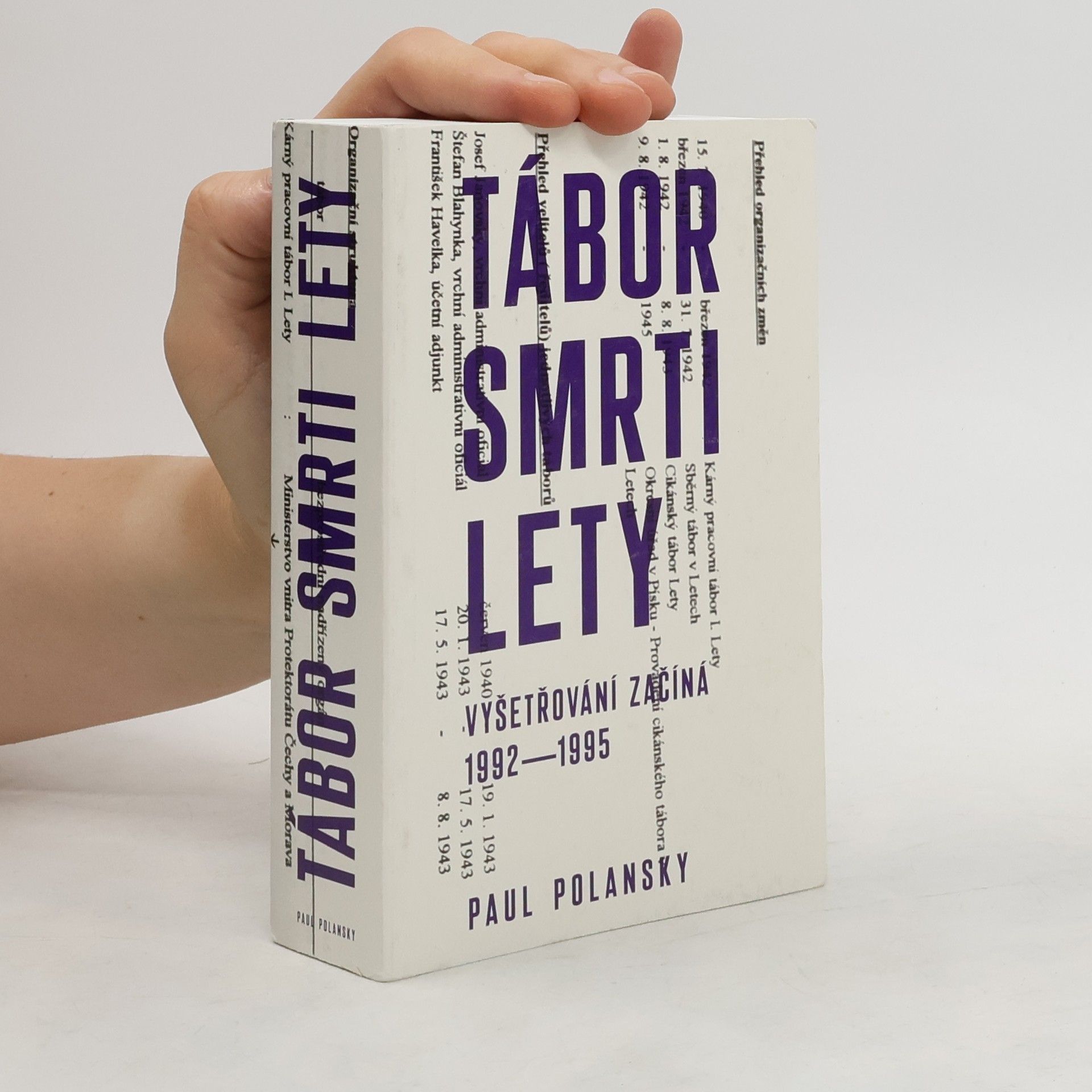 Paul Polansky Tábor smrti Lety: Vyšetřování začíná (1992-1995)