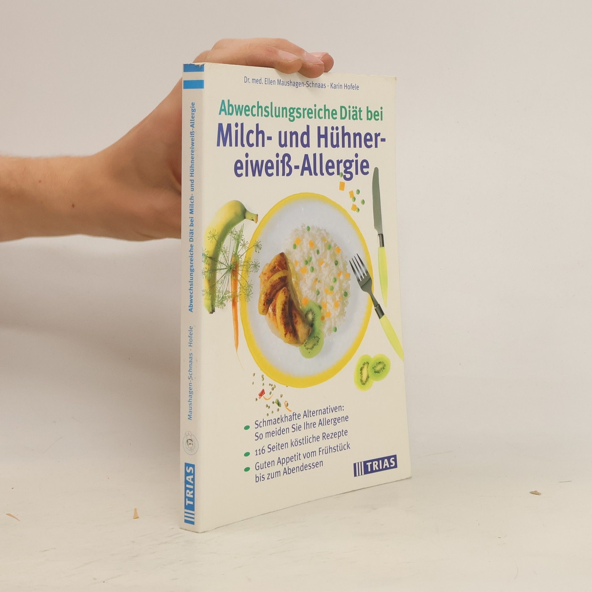 Ellen Meyer Rogge Abwechslungsreiche Diät bei Milch- und Hühnereiweiß-Allergie