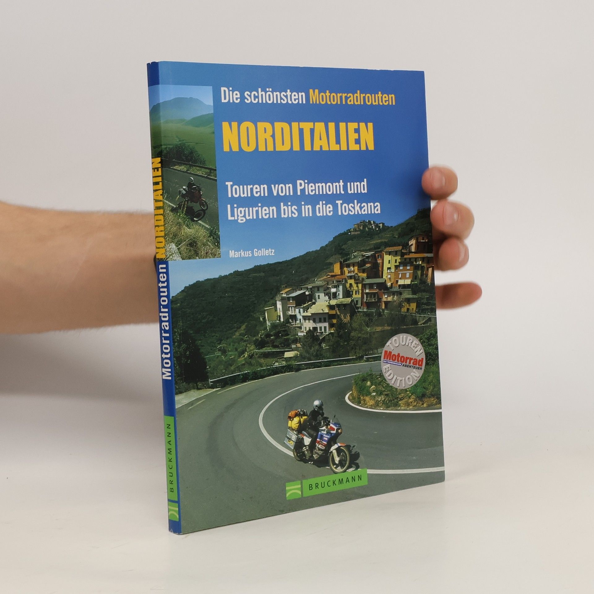 Markus Golletz Die schönsten Motorradrouten Norditalien