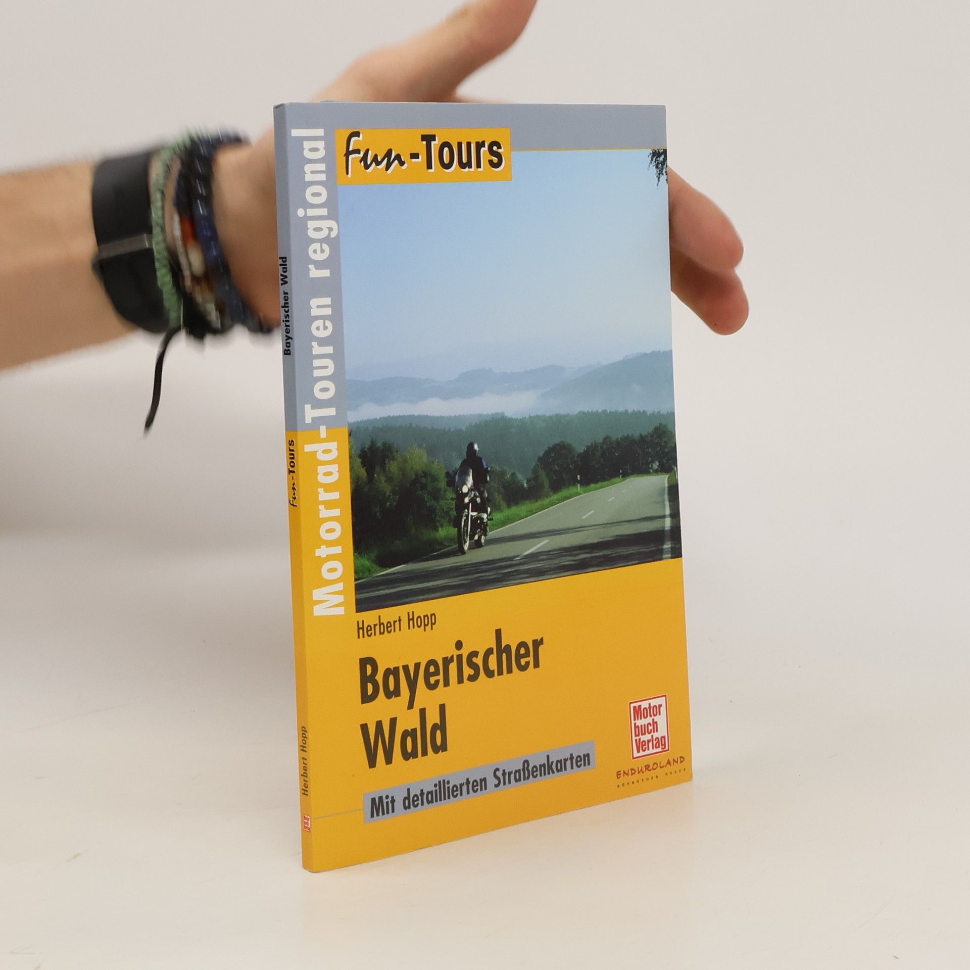 Herbert Hopp Sieben verlockende Tagestouren durch den Bayerischen Wald