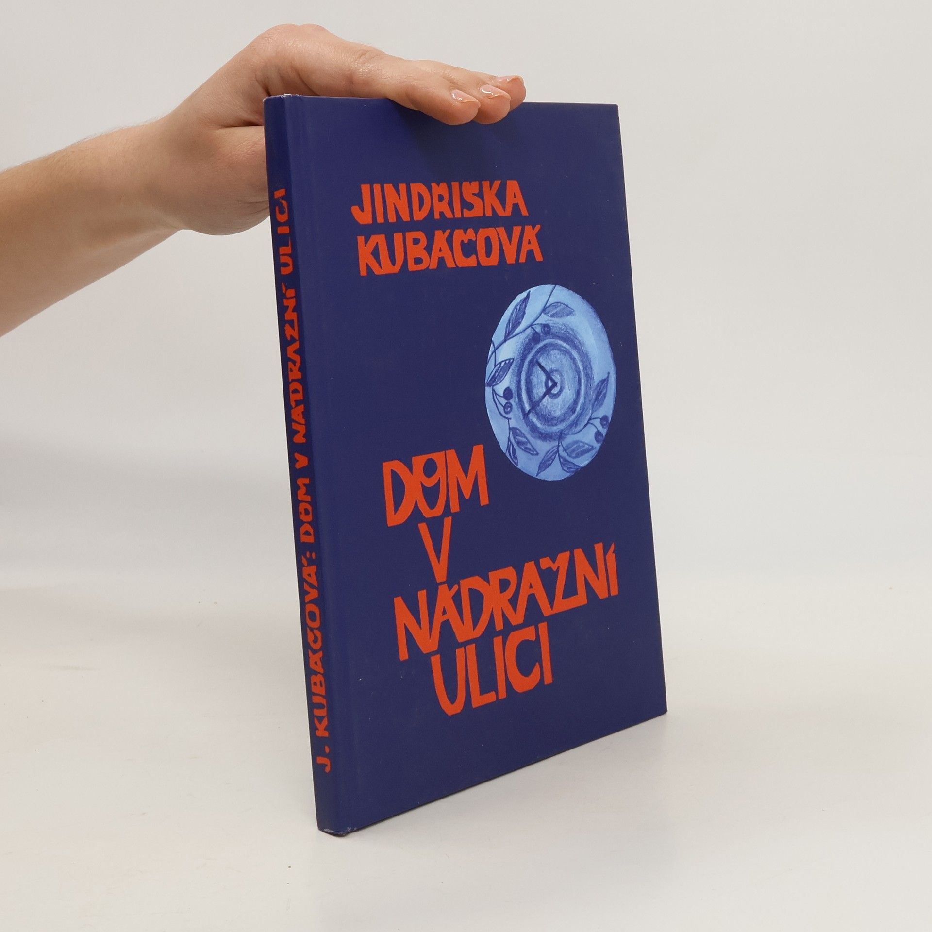 Jindřiška Kubáčová Dům v Nádražní ulici