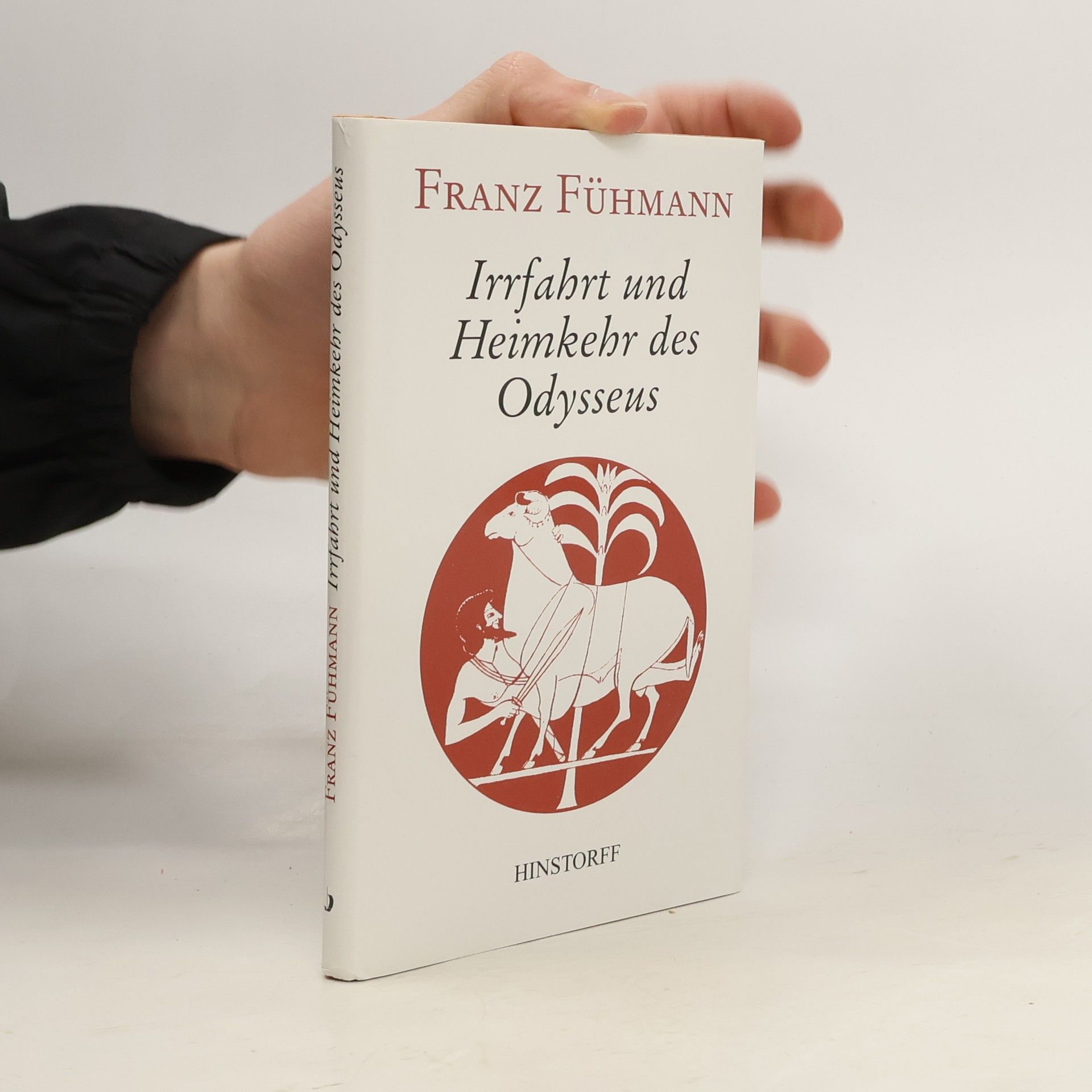 Franz Fühmann Irrfahrt und Heimkehr des Odysseus
