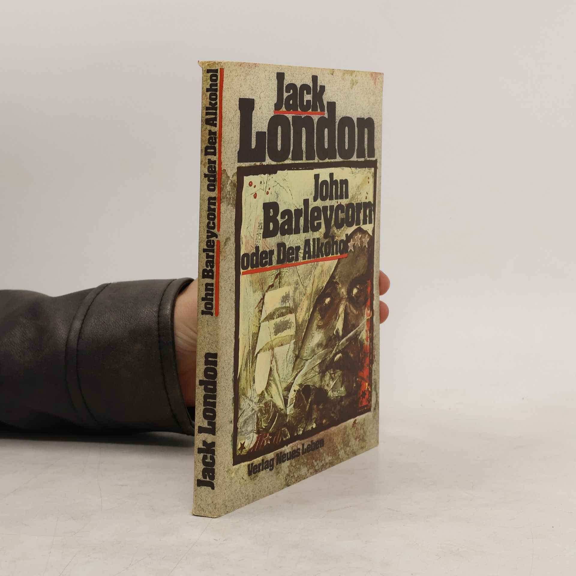 Jack London John Barleycorn oder Der Alkohol