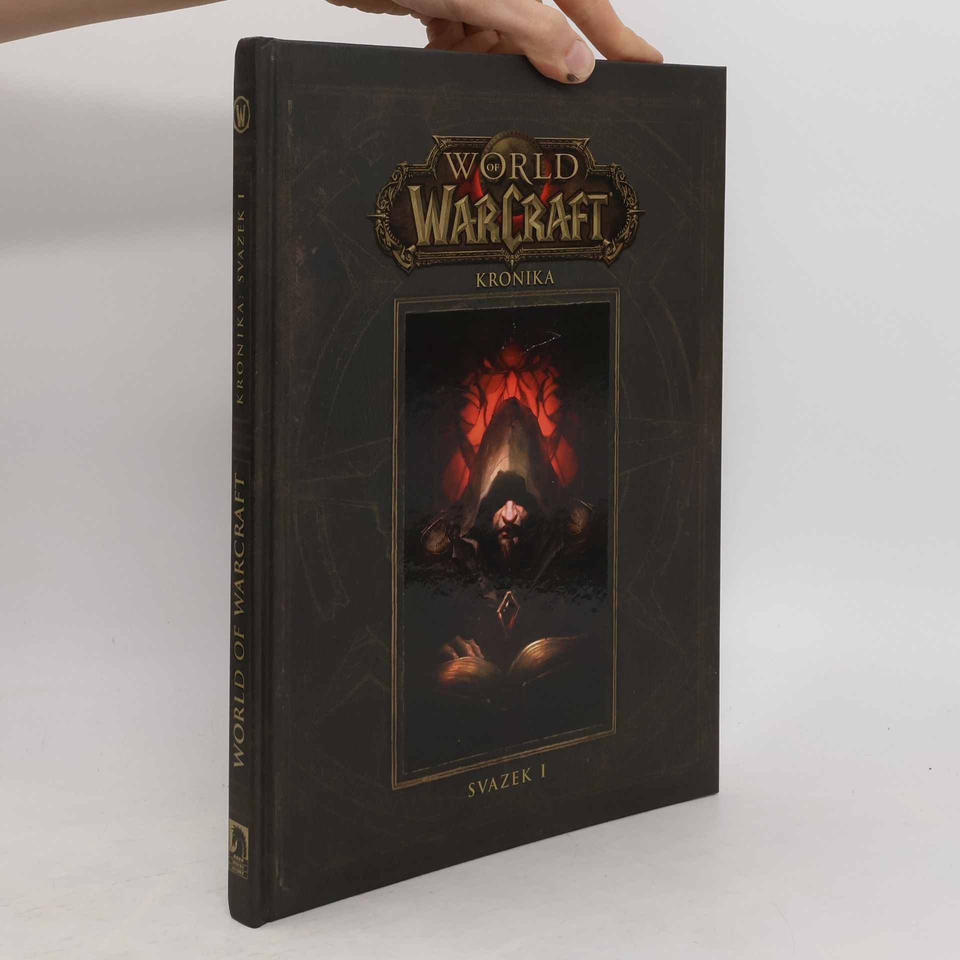 Chris Metzen World of Warcraft. Kronika. Svazek I