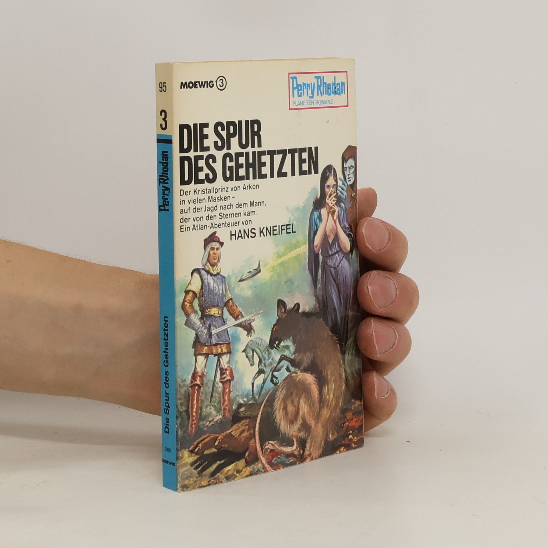 Hanns Kneifel Die Spur des Gehetzten