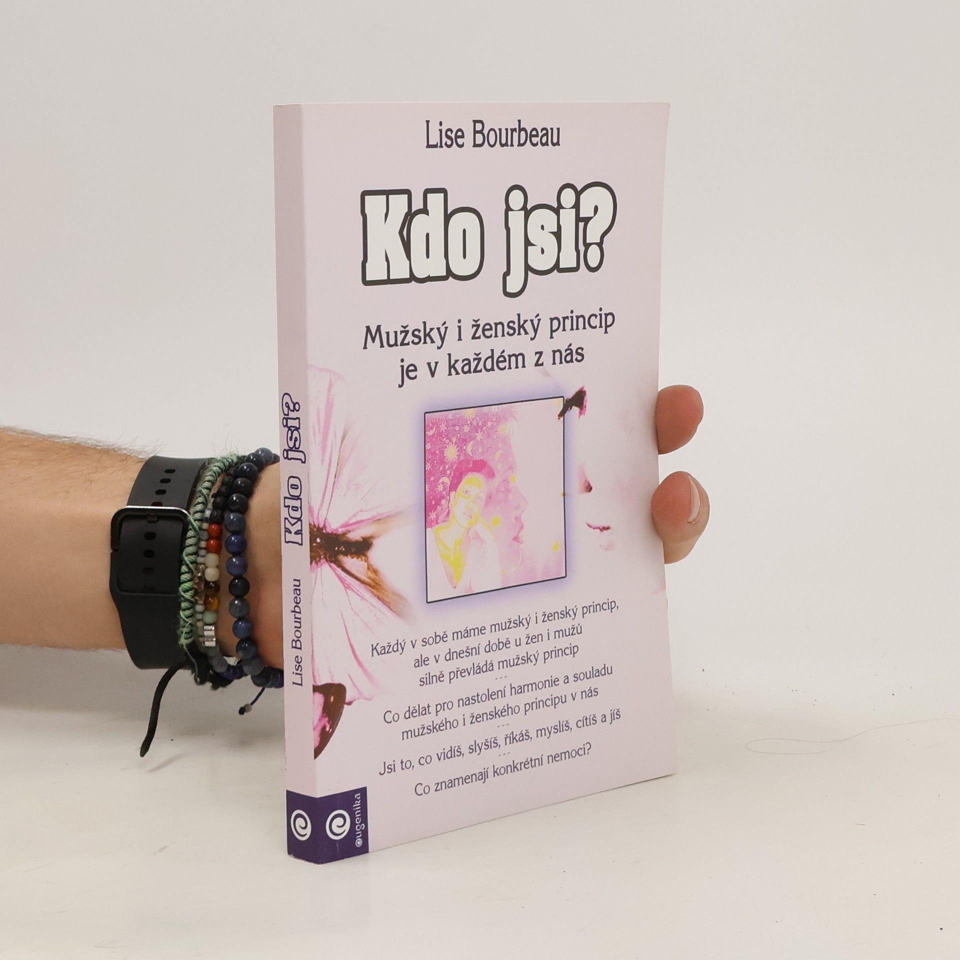 Lise Bourbeau Kdo jsi?