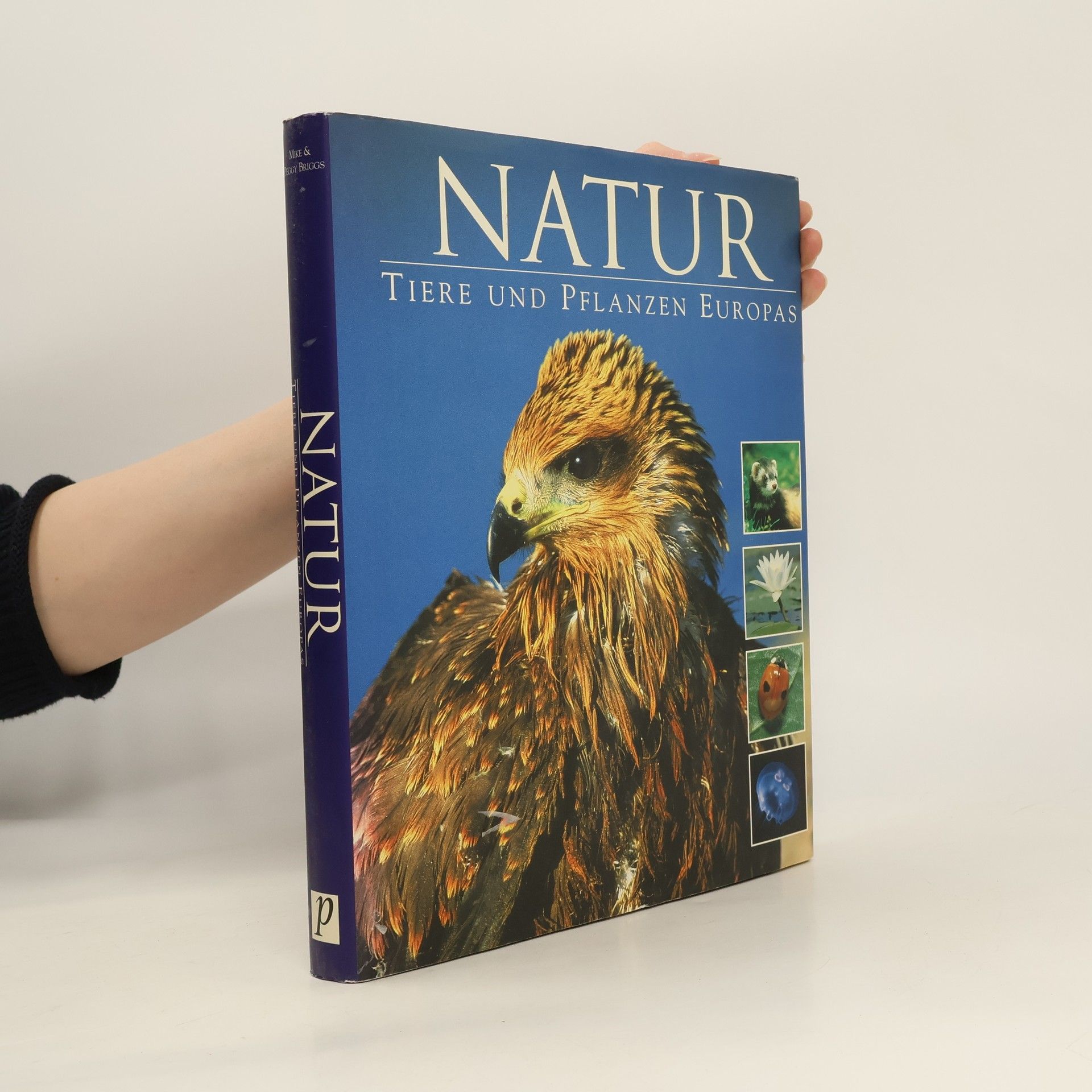 Mike Briggs Natur. Tiere und Pflanzen Europas