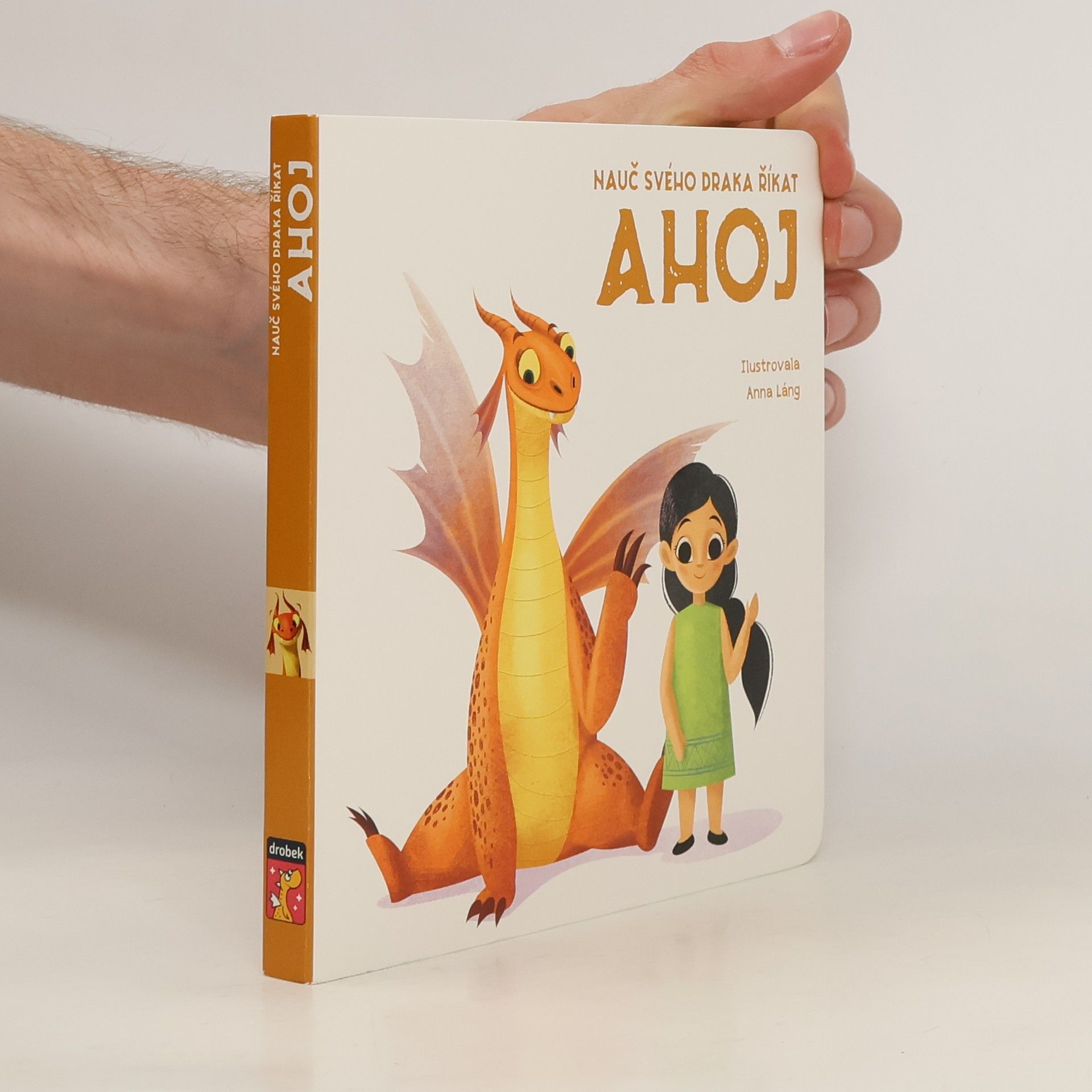 Dana Křepelová Nauč svého draka říkat Ahoj