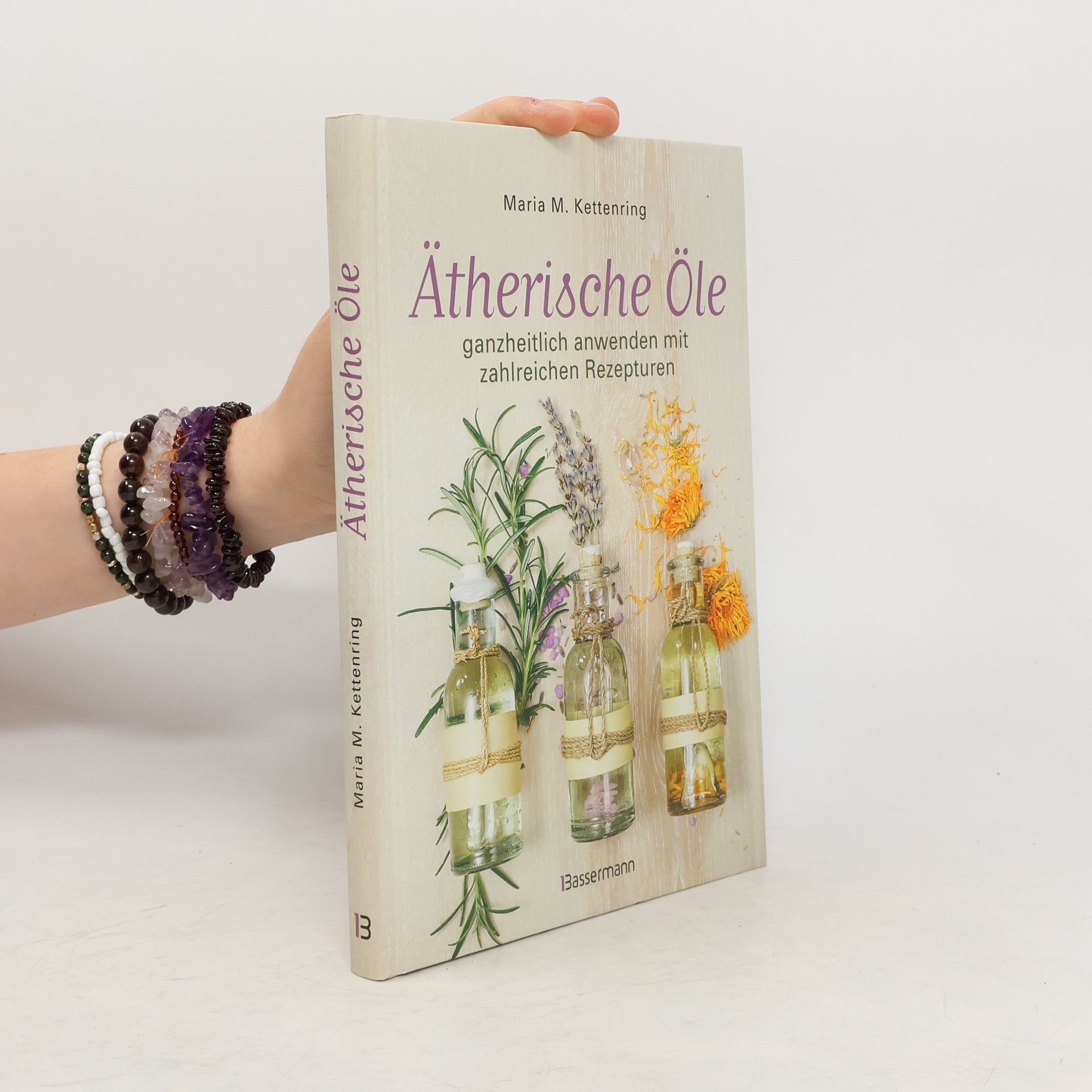Maria M. Kettenring Ätherische Öle