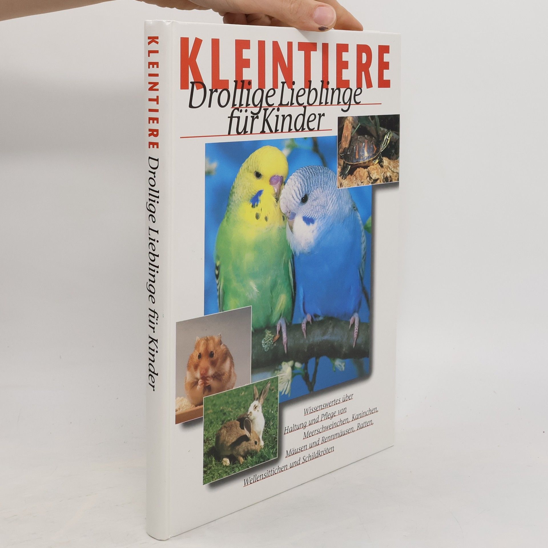 Autorenkollektiv Kleintiere. Drollige Lieblinge für Kinder