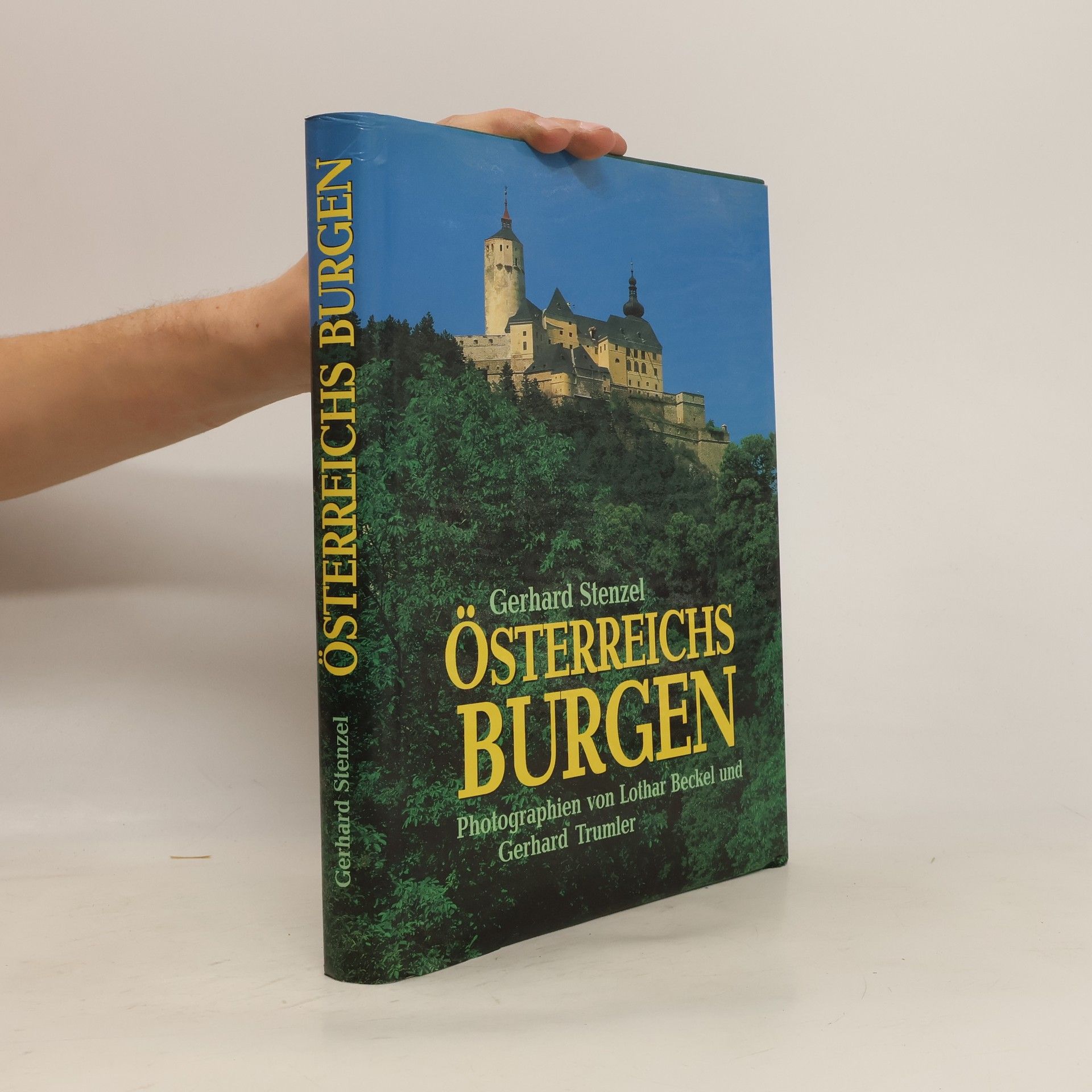Gerhard Stenzel Österreichs Burgen