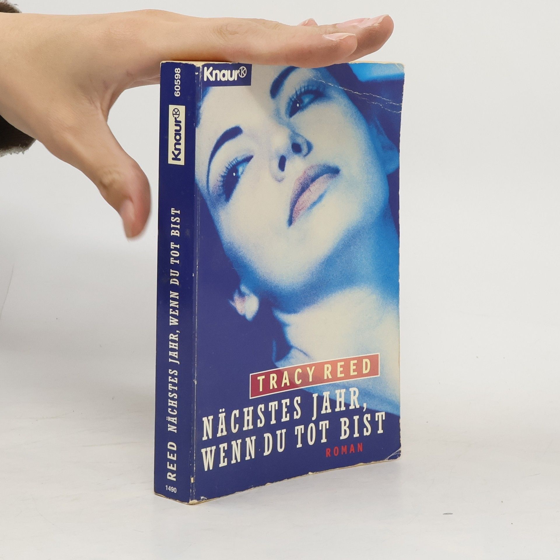 Tracy Reed Nächstes Jahr, wenn du tot bist . . .. Roman