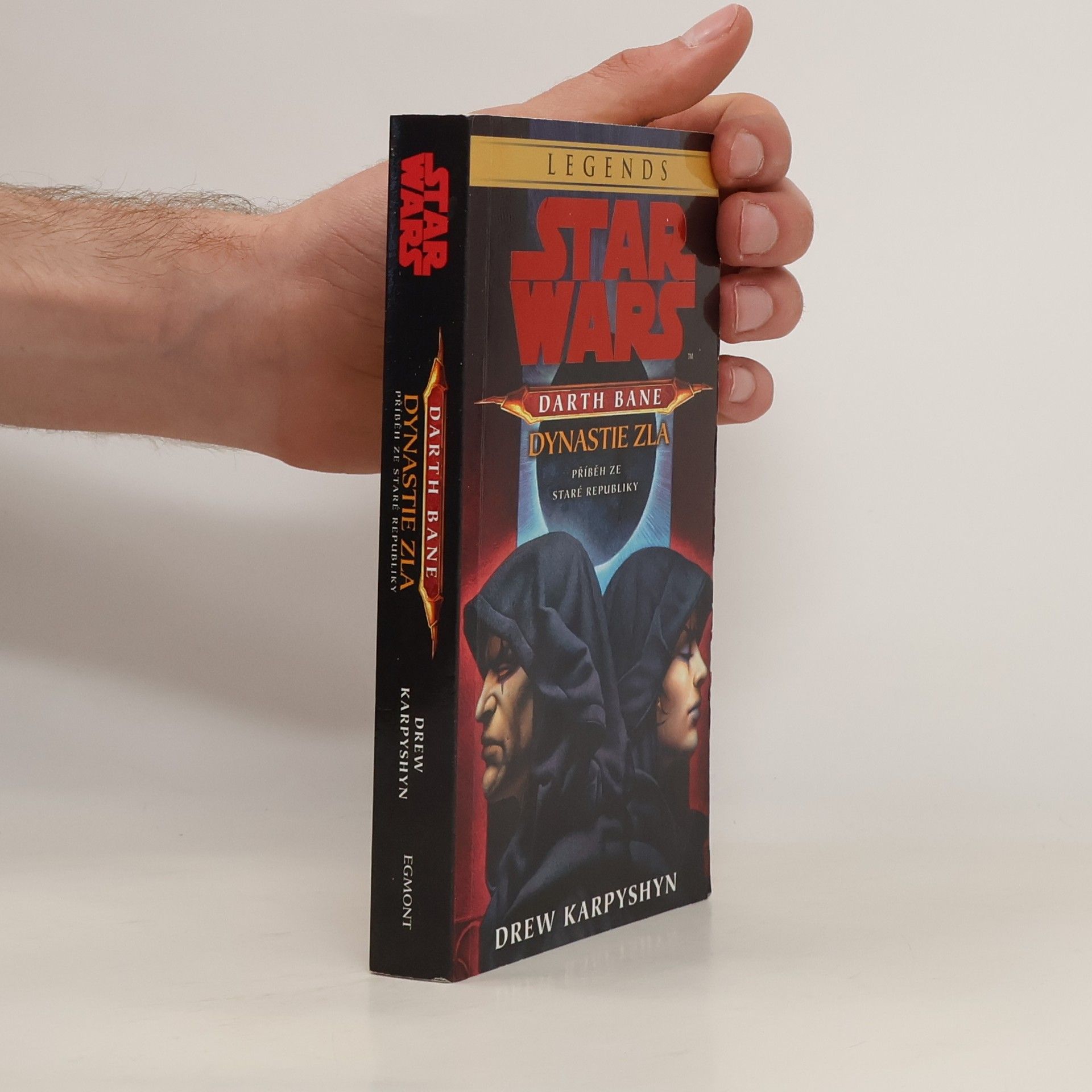 Drew Karpyshyn Star Wars. Darth Bane - dynastie zla: Příběh ze Staré republiky