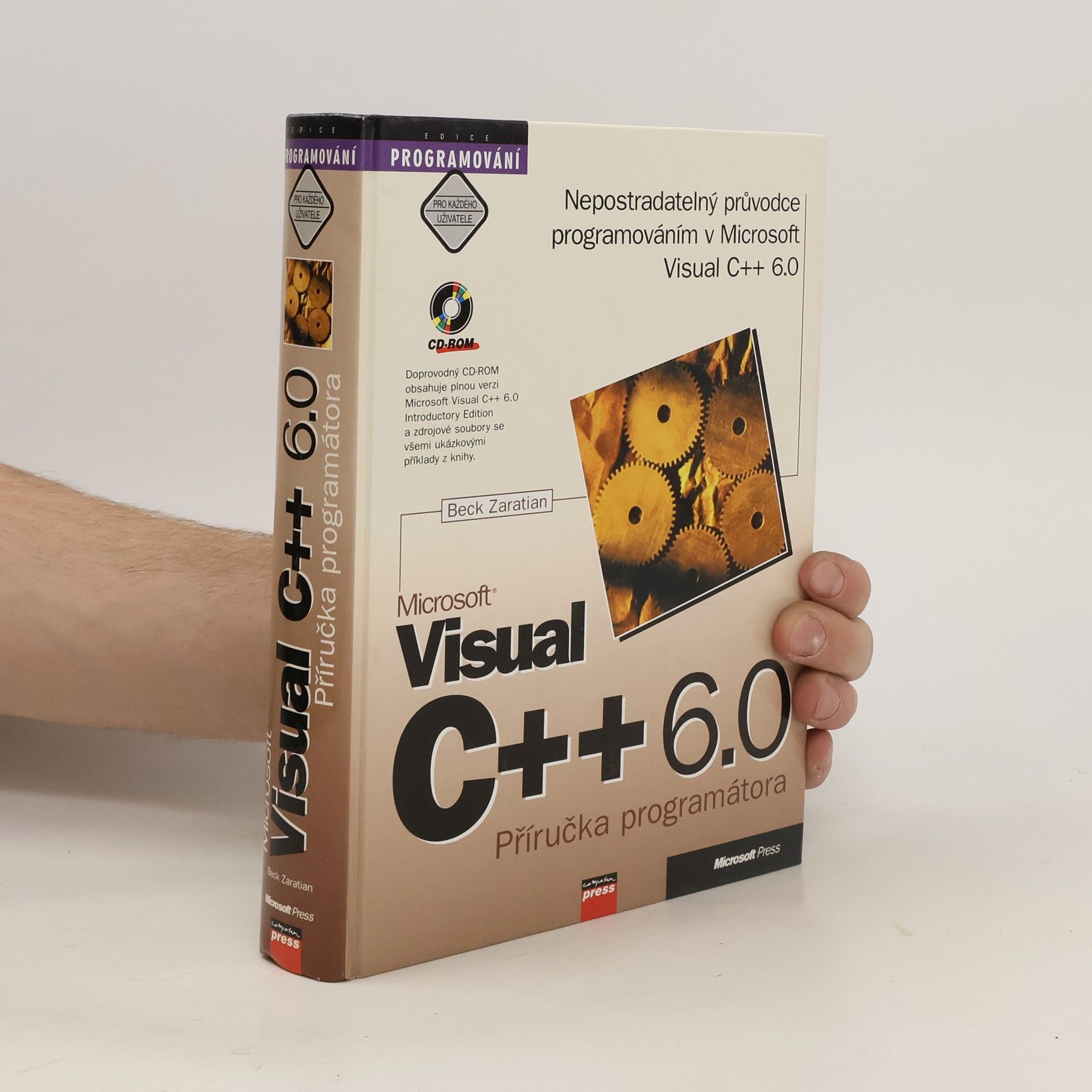 Beck Zaratian Microsoft Visual C++ 6.0 : příručka programátora