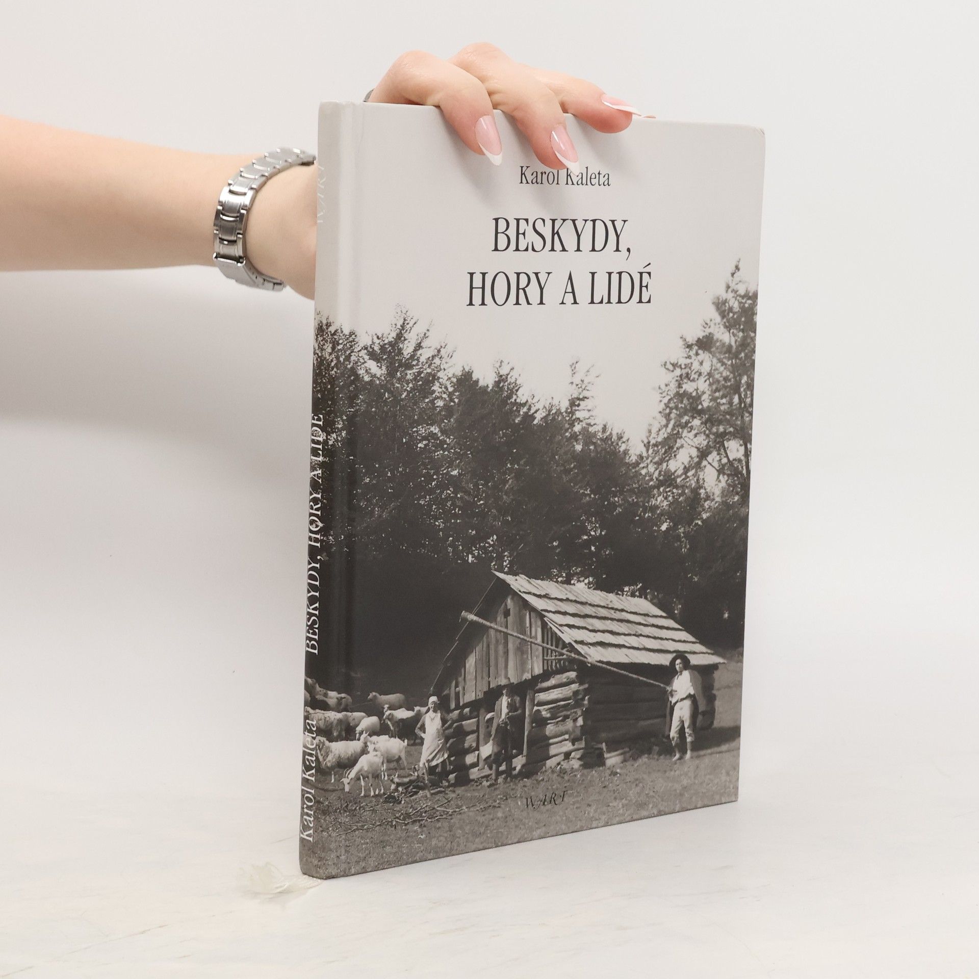 Karol Kaleta Beskydy hory a lidé