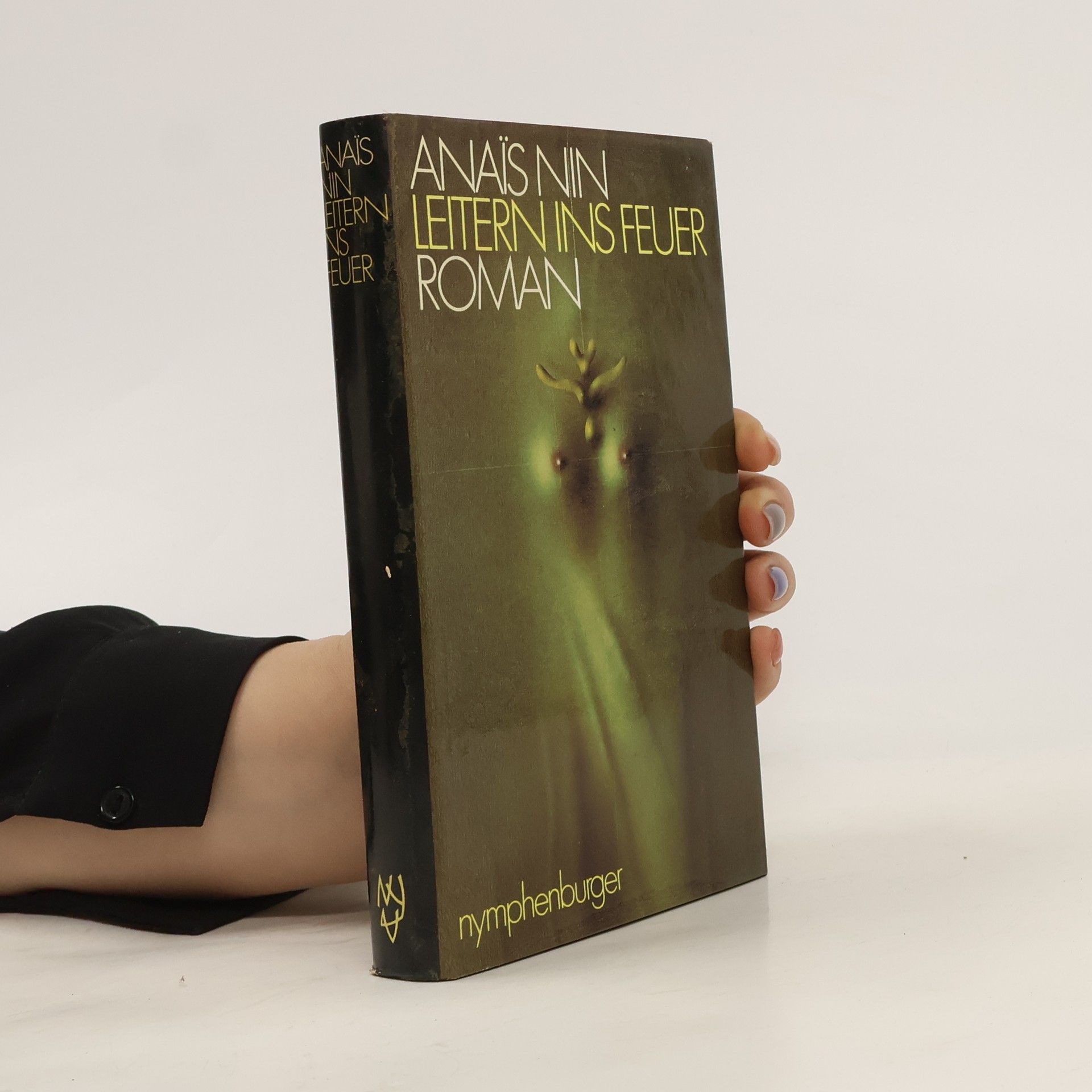 Anaïs Nin Leitern ins Feuer