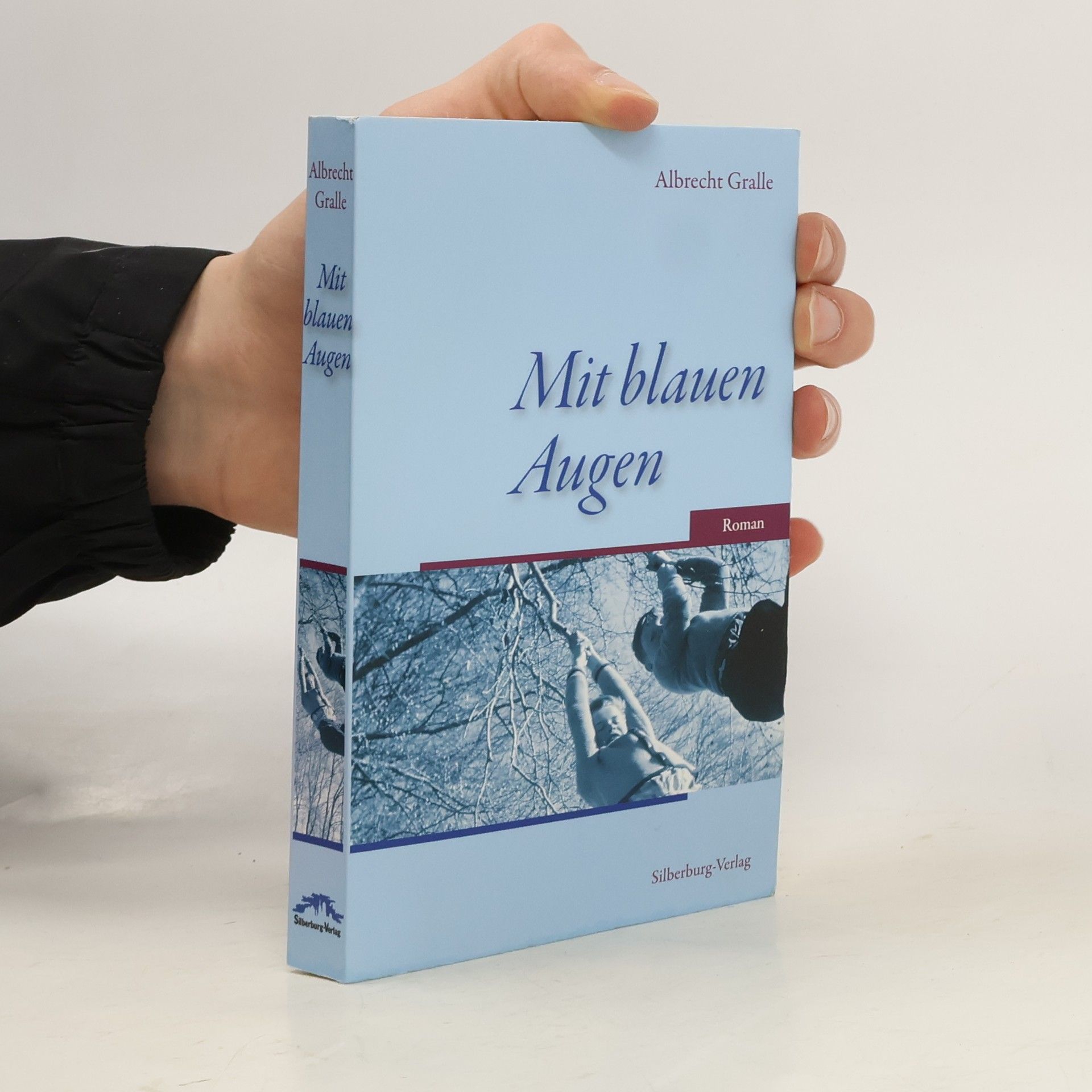 Albrecht Gralle Mit blauen Augen