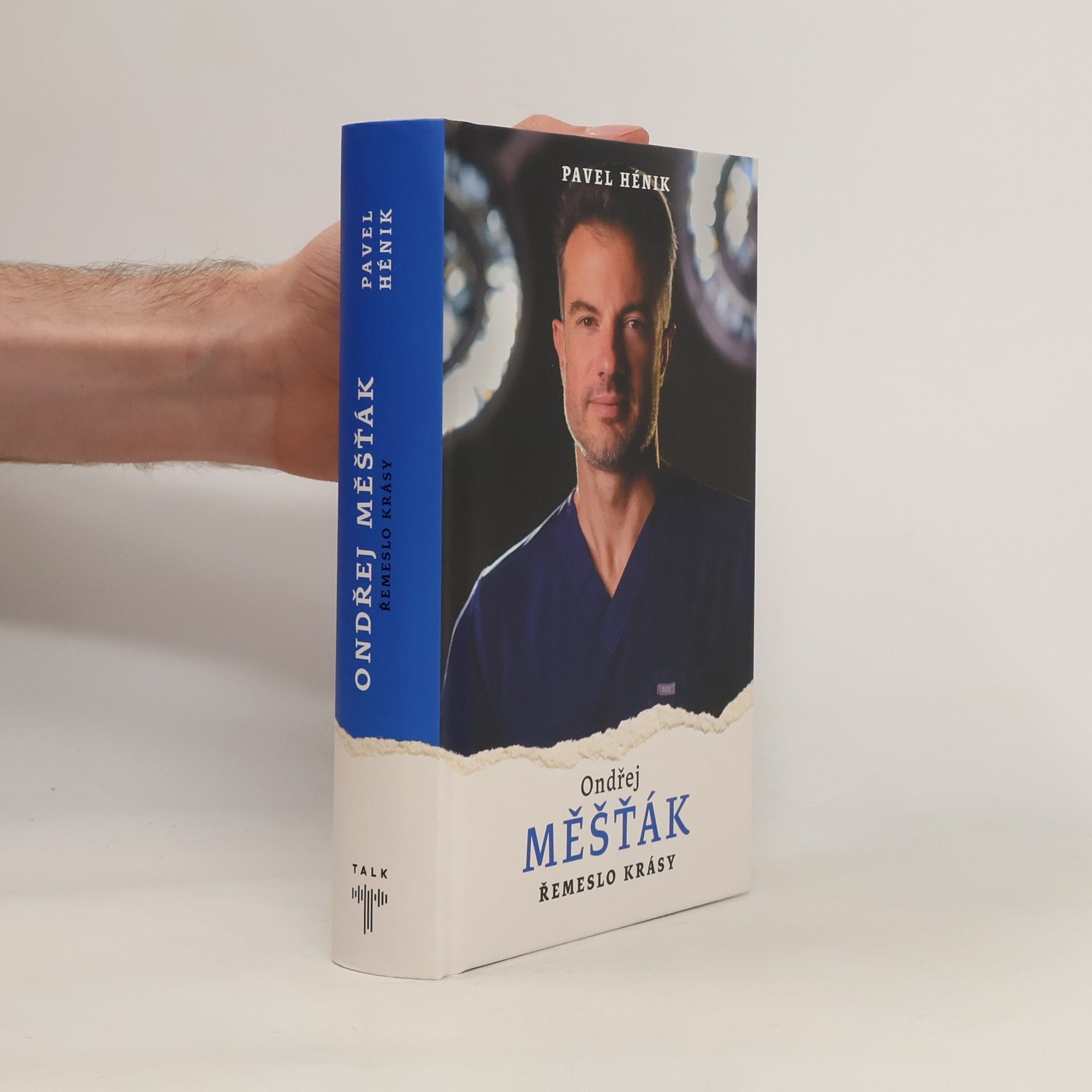 Pavel Hénik Ondřej Měšťák: Řemeslo krásy