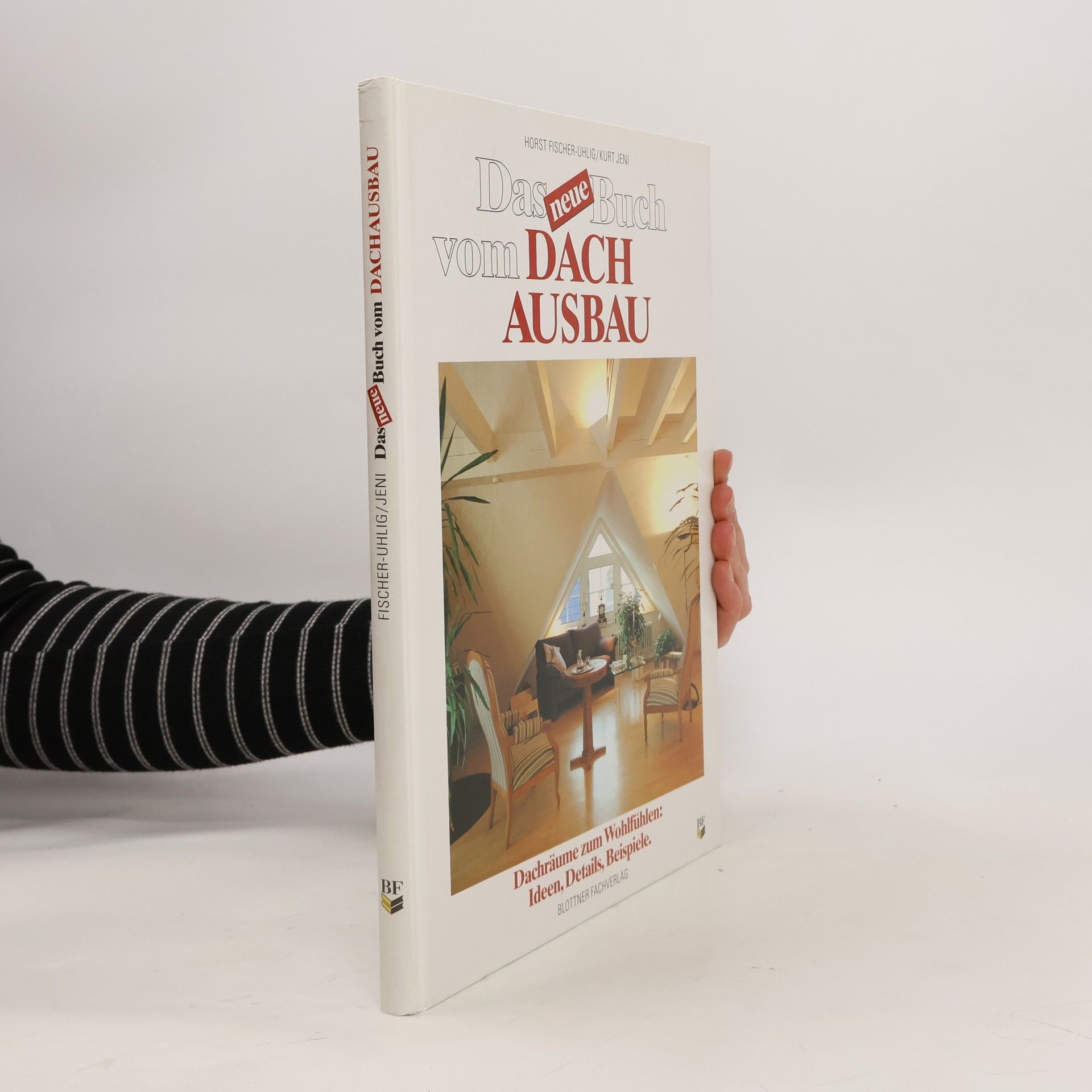 Horst Fischer Uhlig Das neue Buch vom Dachausbau