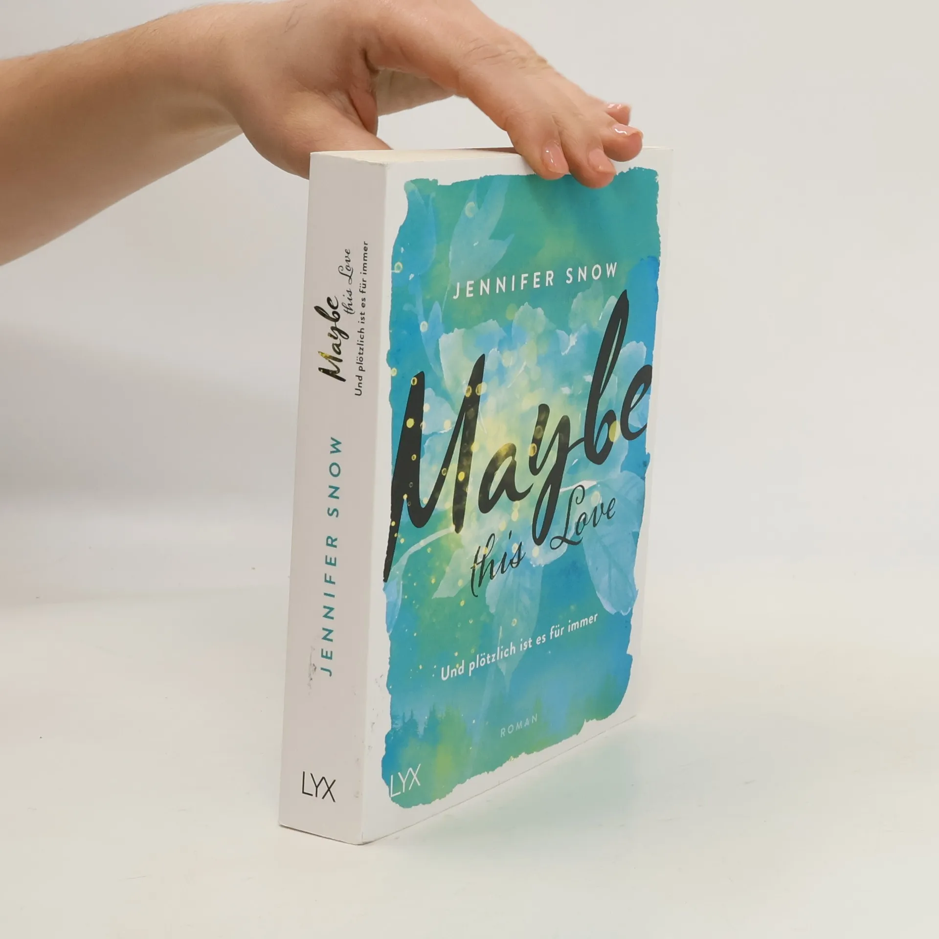 Maybe this love | Book | Jennifer Snow | DE