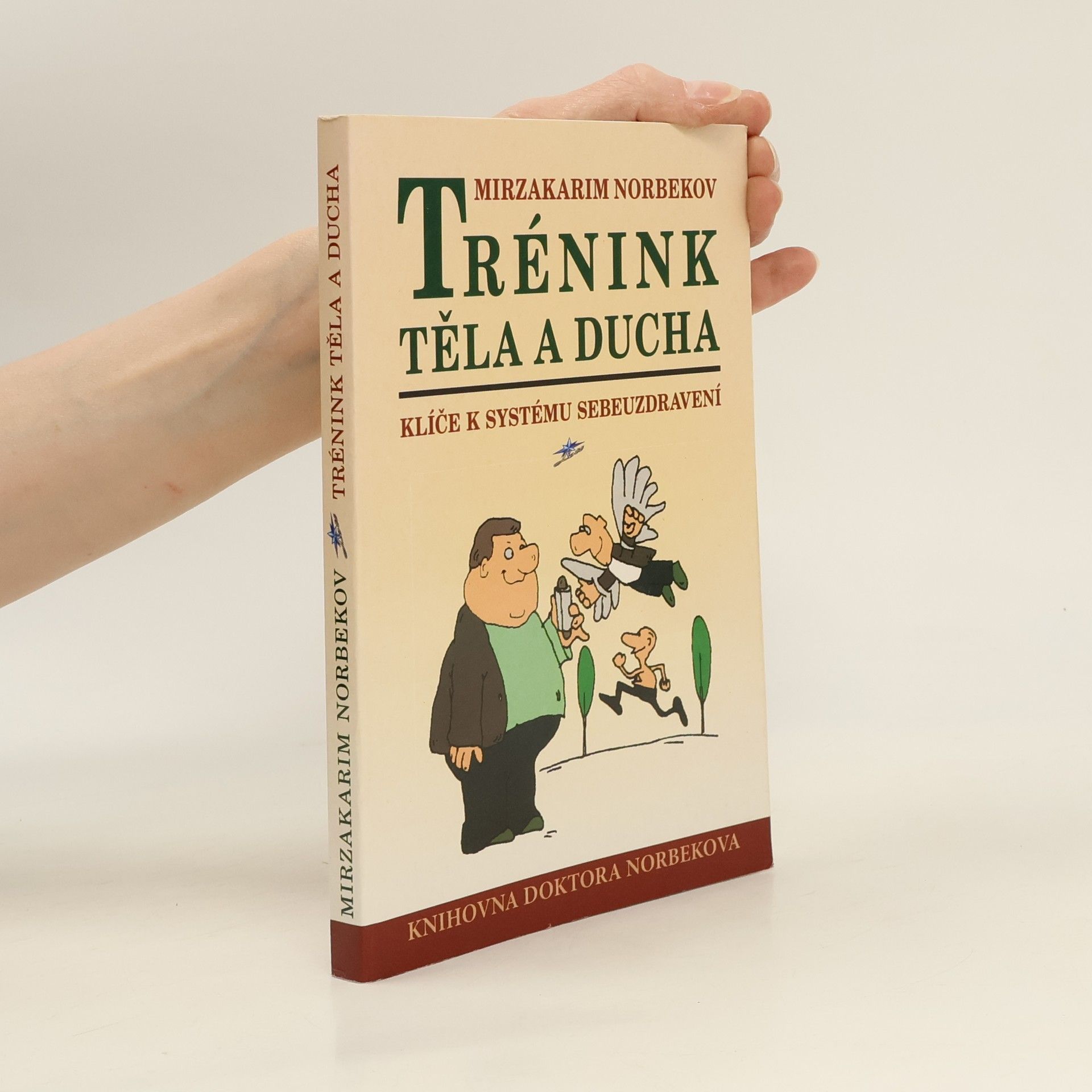 Mirzakarim Norbekov Trénink těla a ducha