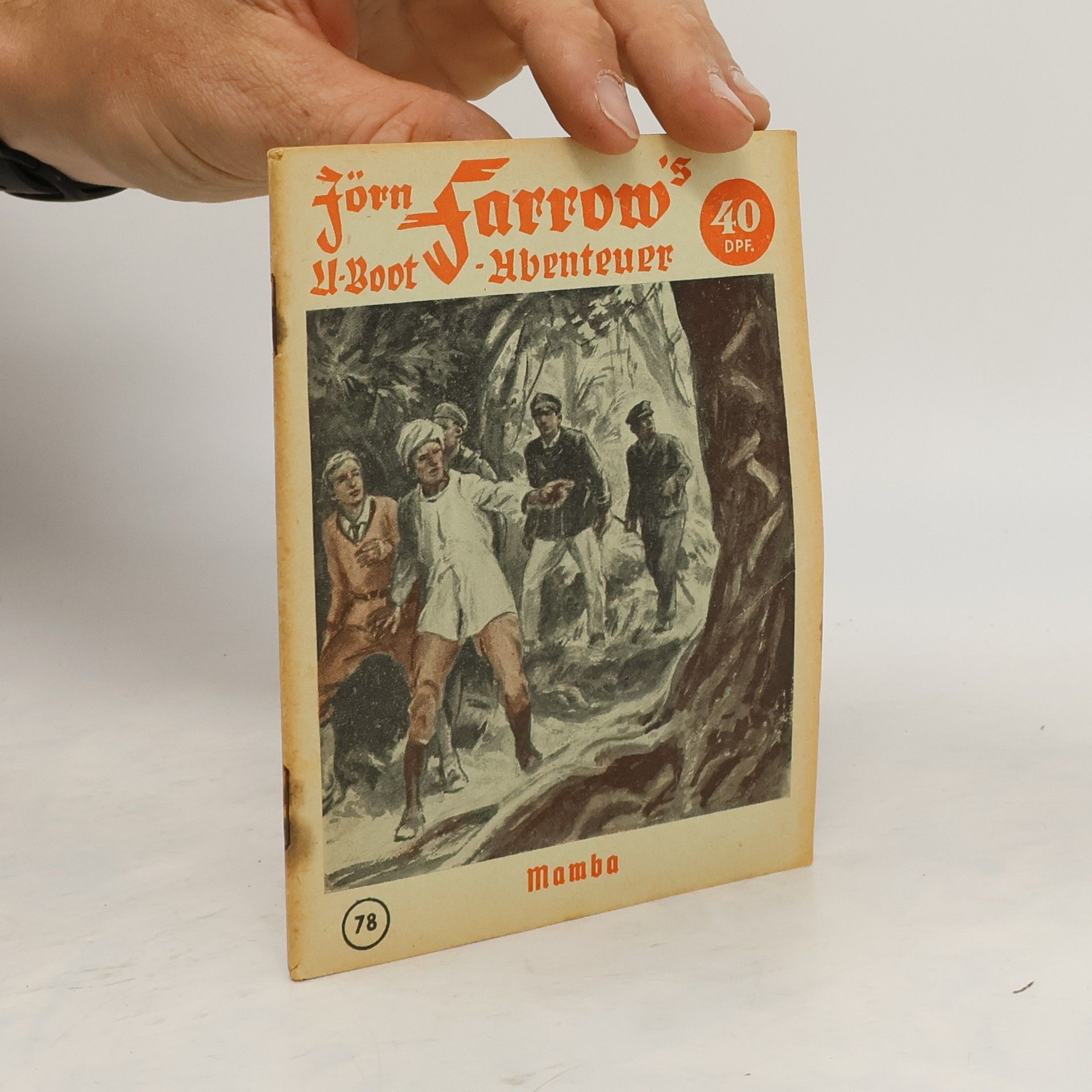 Collectif d'auteurs Jörn Farrow's U-Boot-Abenteuer. Band 78