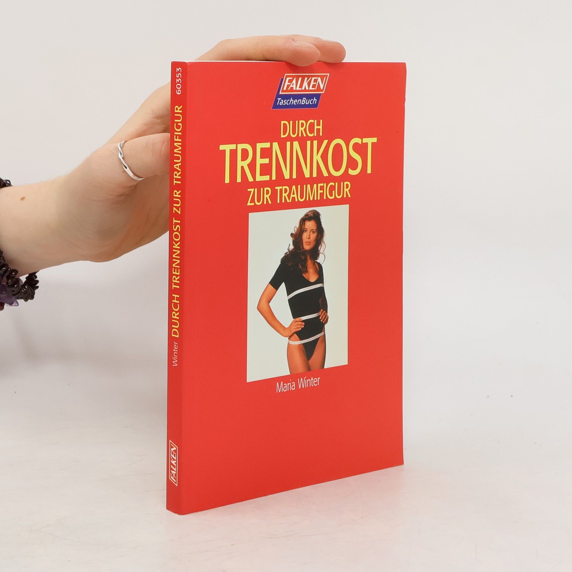 Maria Winter Durch Trennkost zur Traumfigur