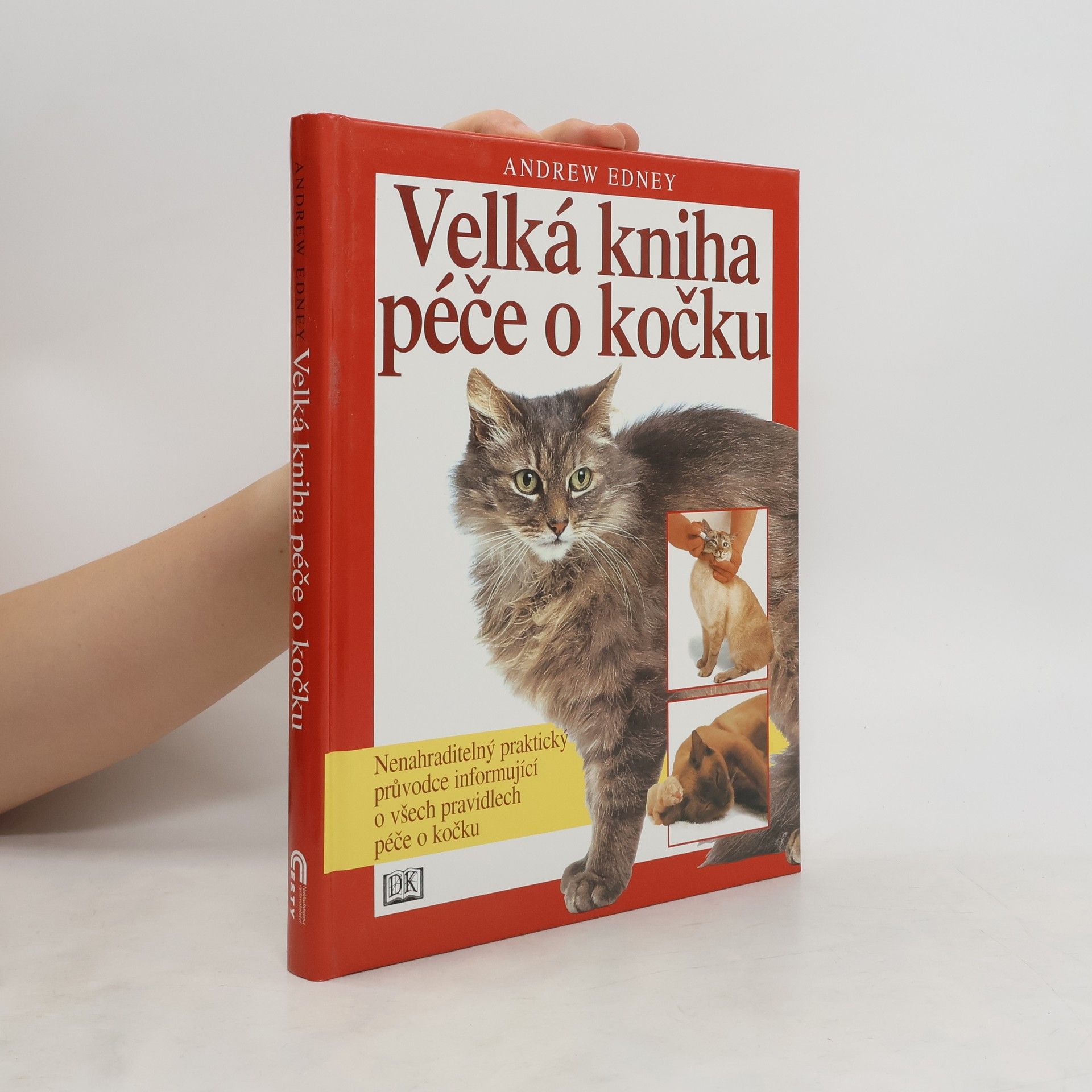 Andrew Edney Velká kniha péče o kočku