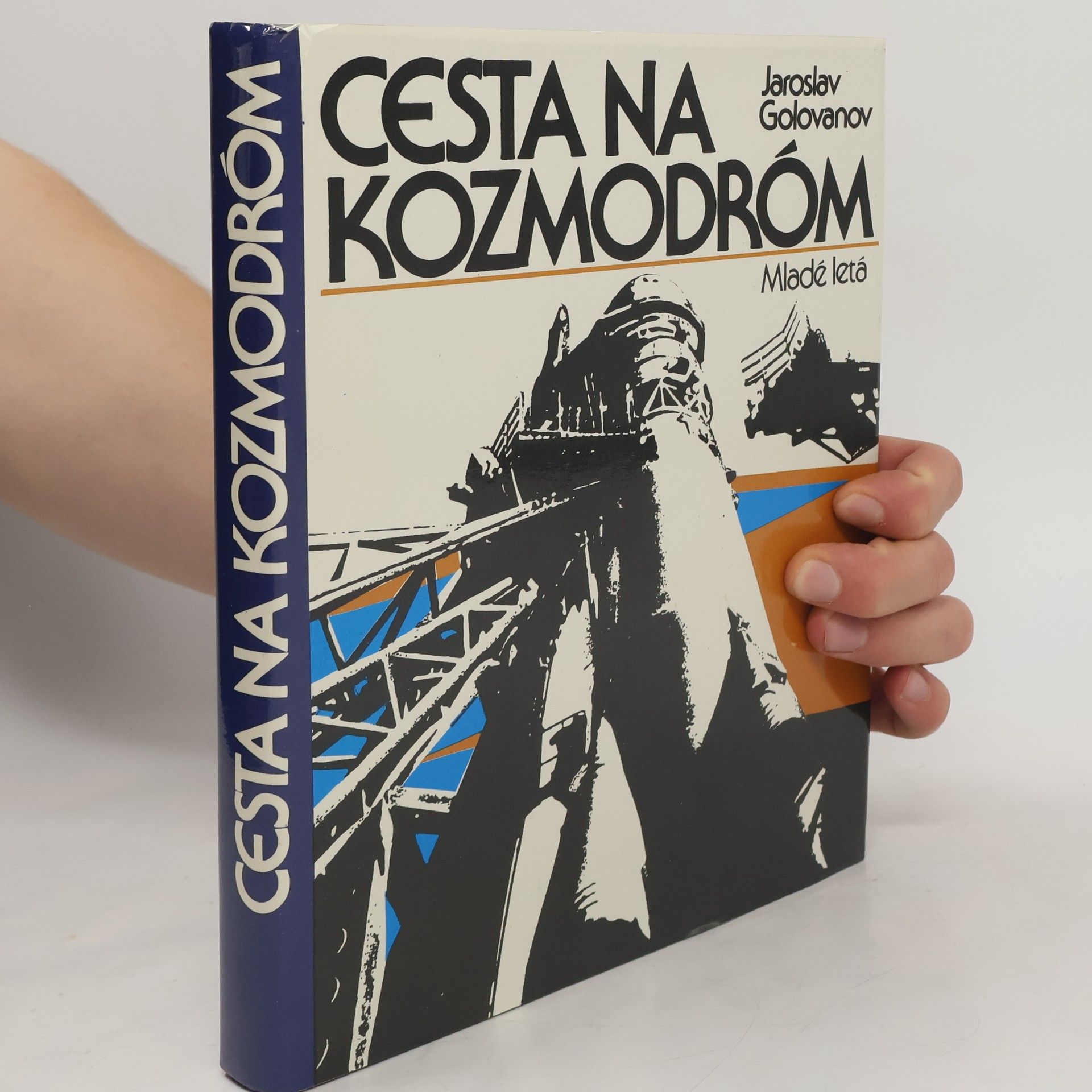 Jaroslav Kirillovič Golovanov Cesta na kozmodróm
