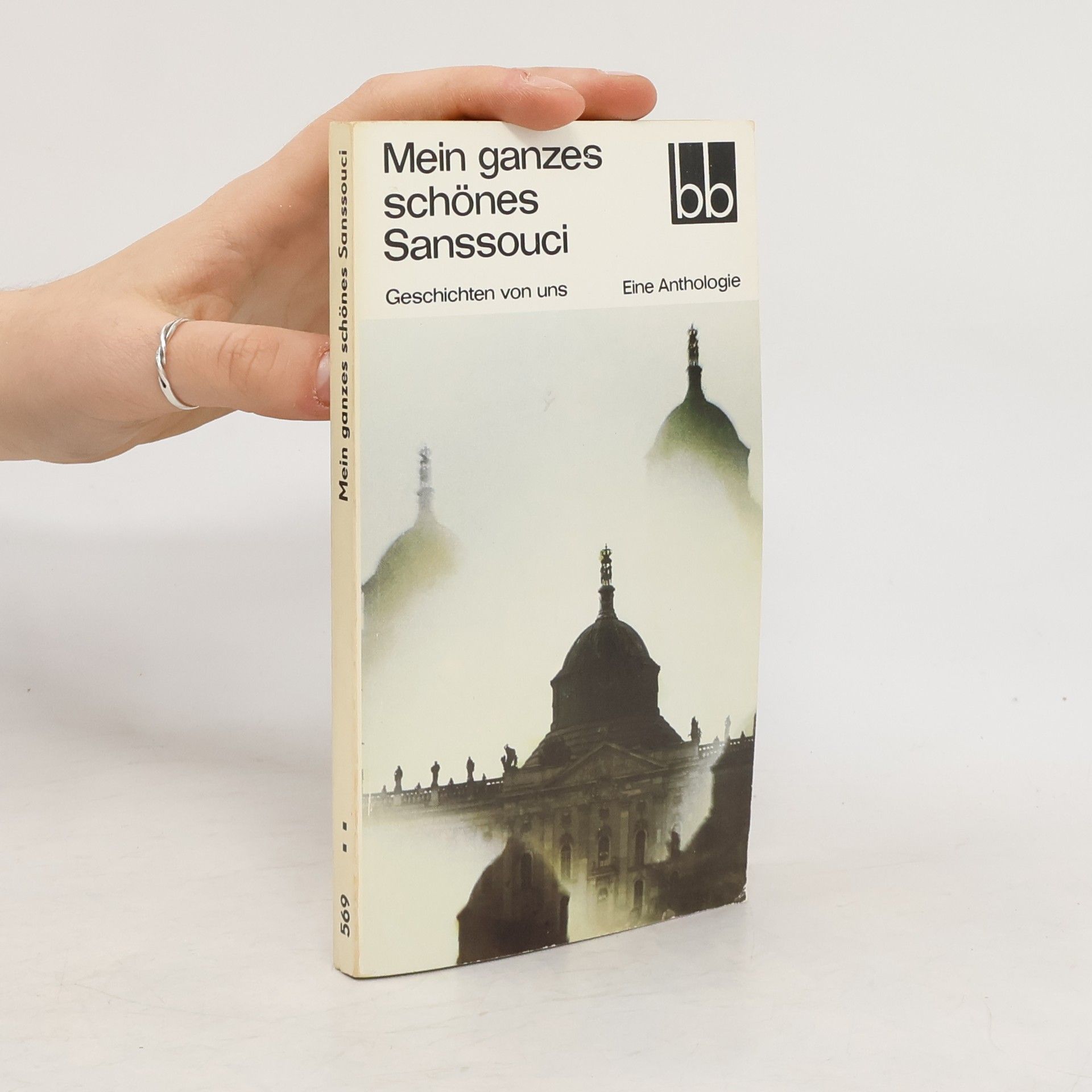 Andreas Mitverf Mein ganzes schönes Sanssouci