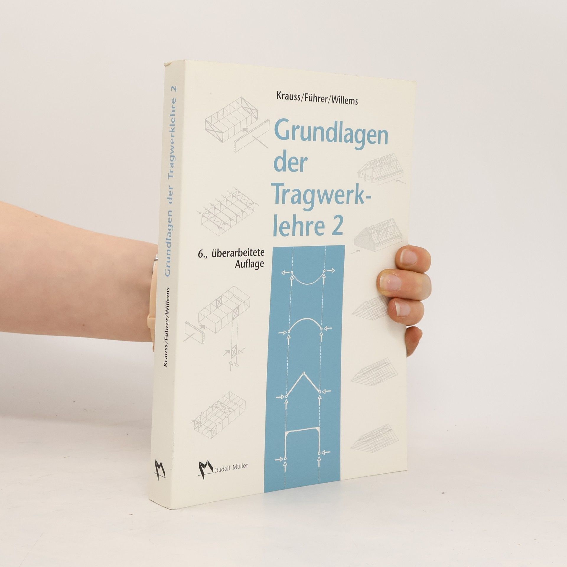 kolektiv Grundlagen der Tragwerklehre 2