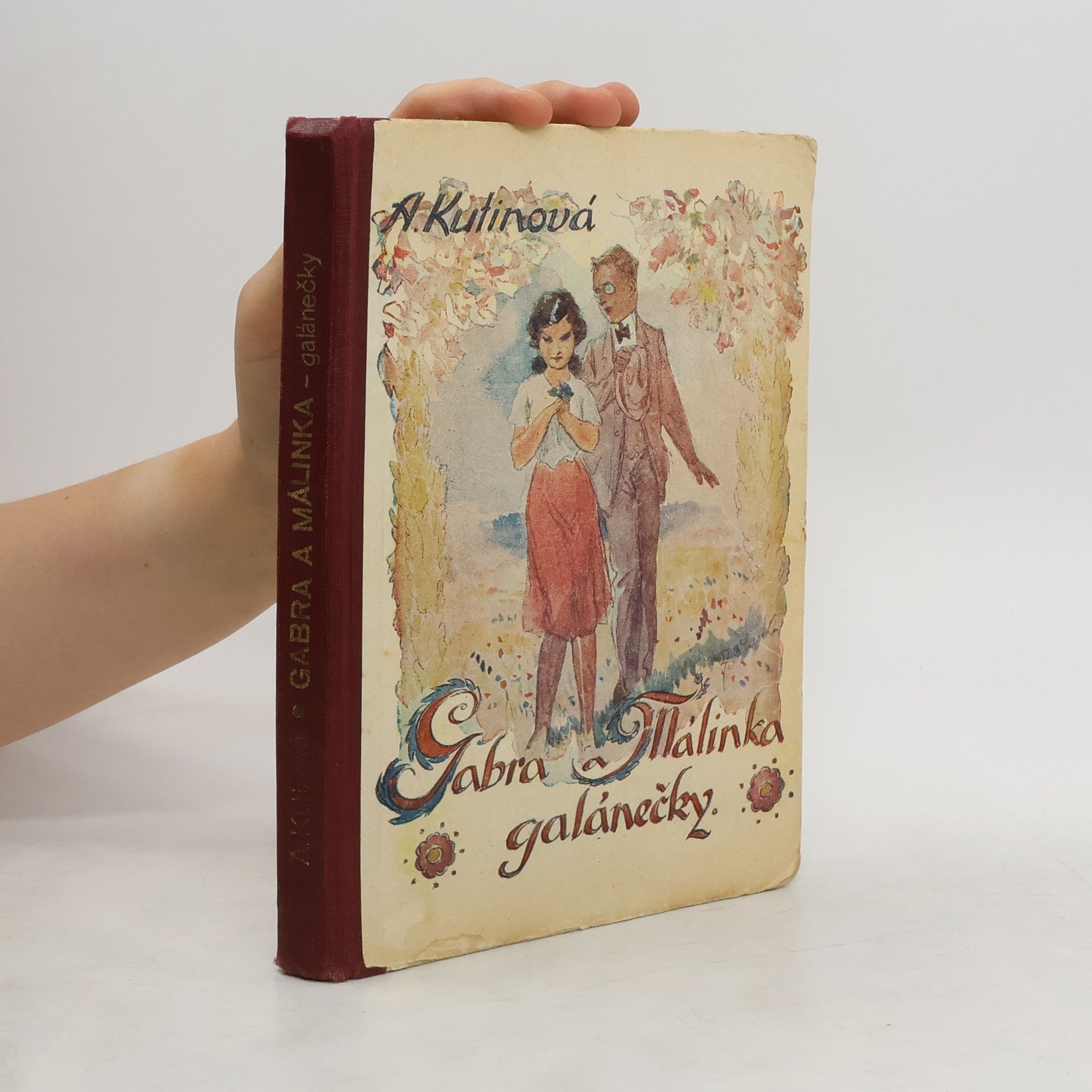 Amálie Kutinová Gabra a Málinka - Galánečky