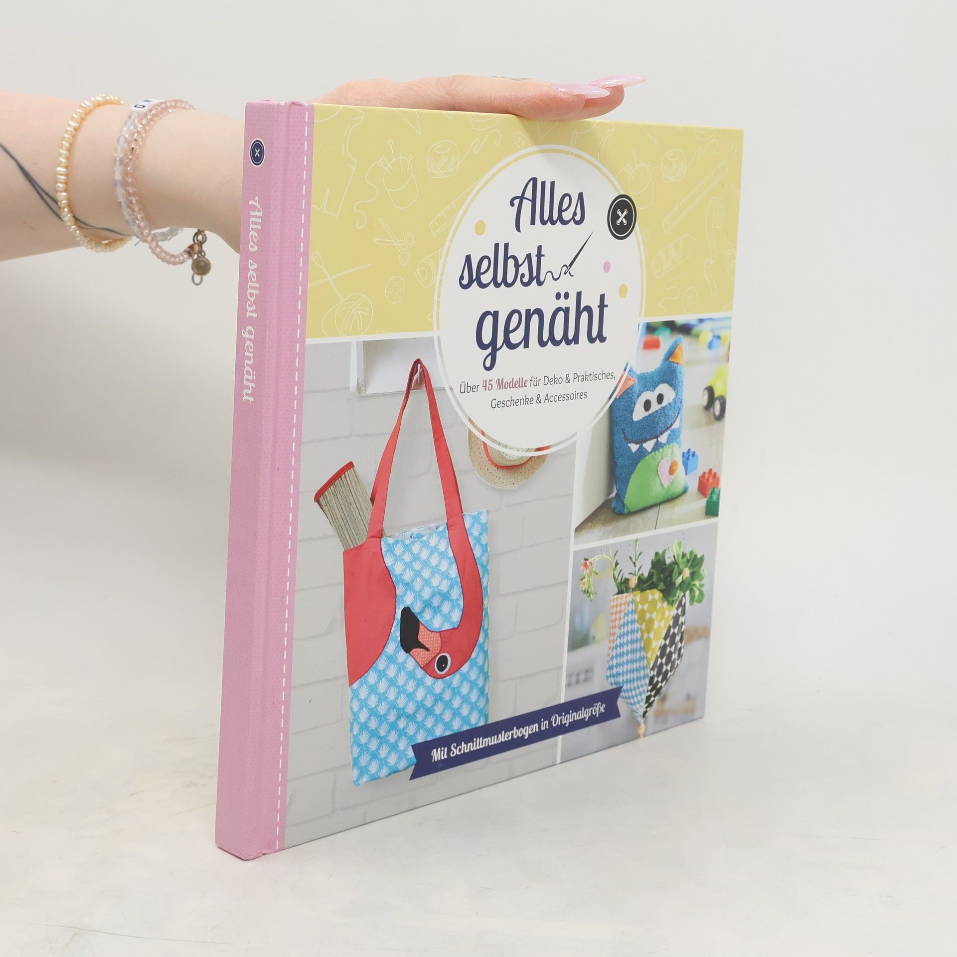 Autorenkollektiv Alles selbst genäht: Über 45 Modelle für Deko & Praktisches, Geschenke & Accessoires
